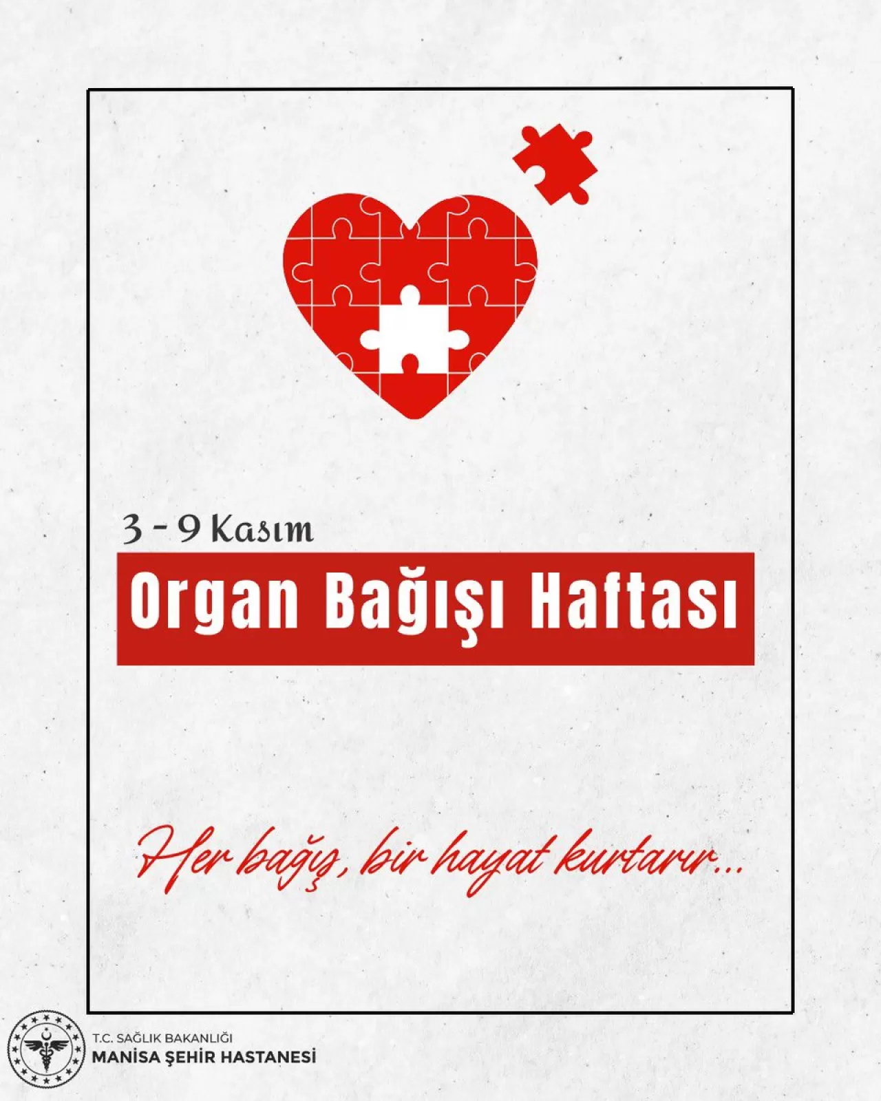 Manisa Şehir Hastanesi'nde Organ Bağışı Haftası'nda Farkındalık Çalışmaları