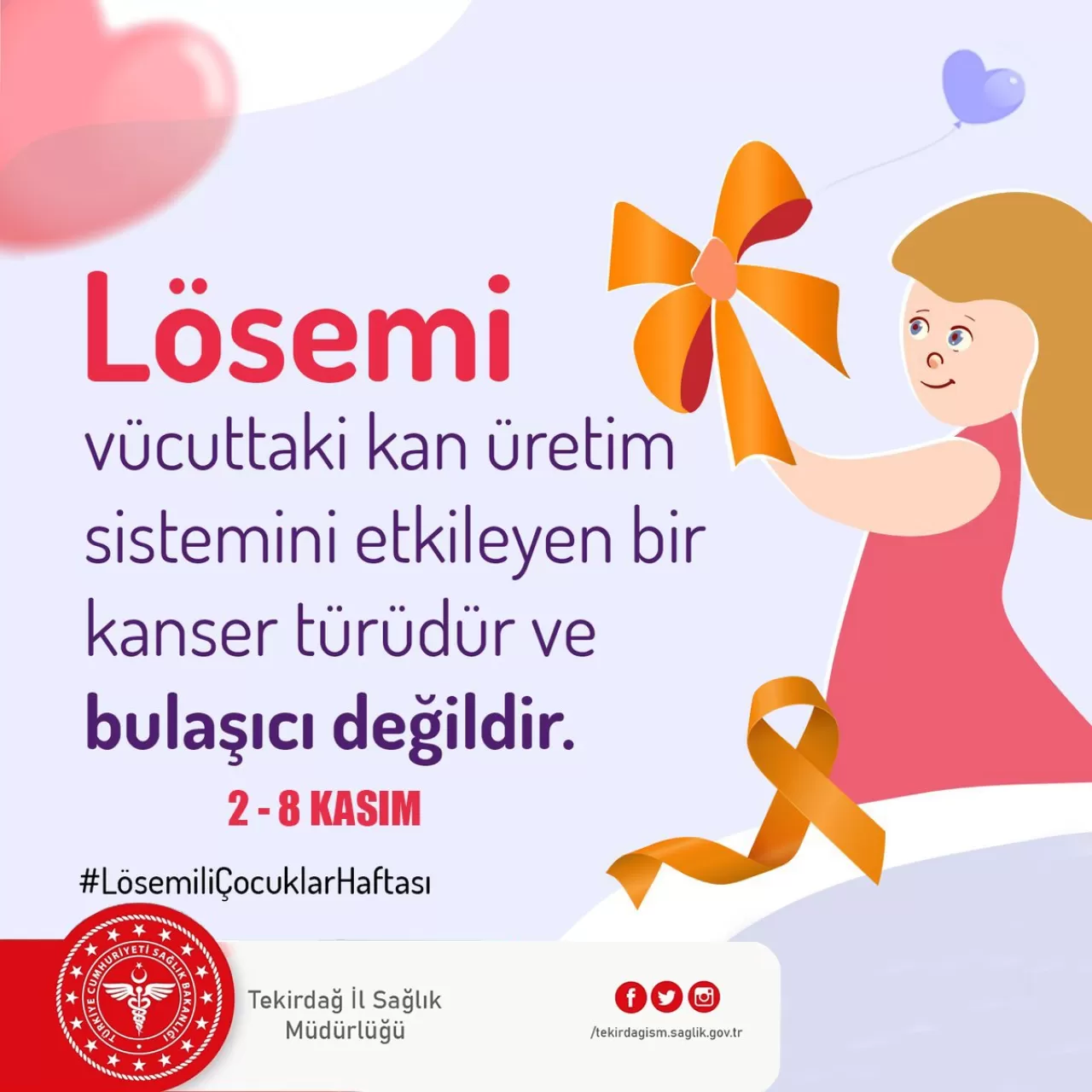 2-8 Kasım Lösemili Çocuklar Haftası'nda Farkındalık Mesajı