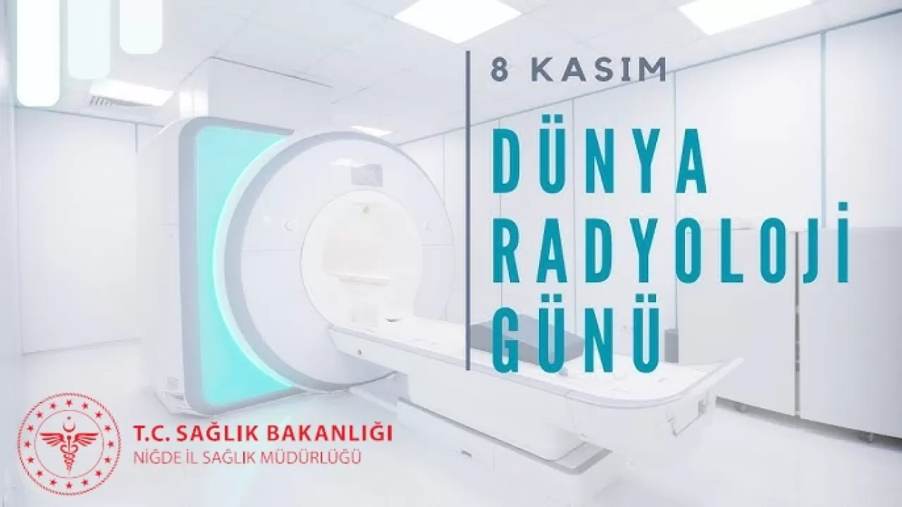 Niğde'de Dünya Radyoloji Günü Kutlandı