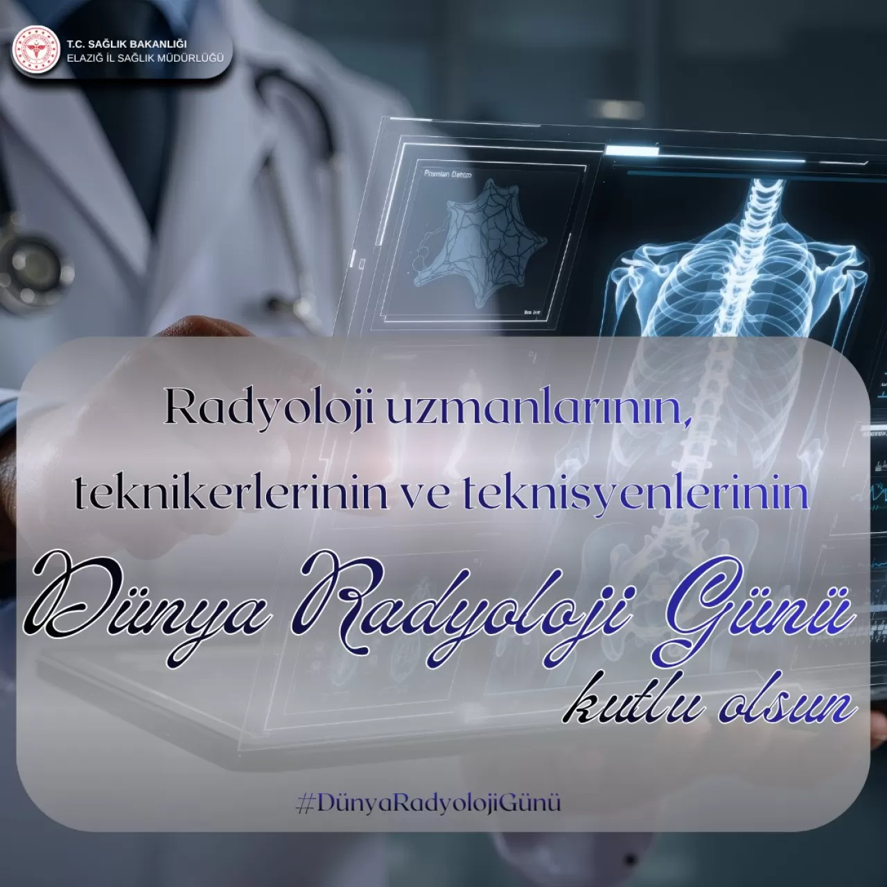 Elazığ'da Sağlık Çalışanları Dünya Radyoloji Günü'nü Kutladı