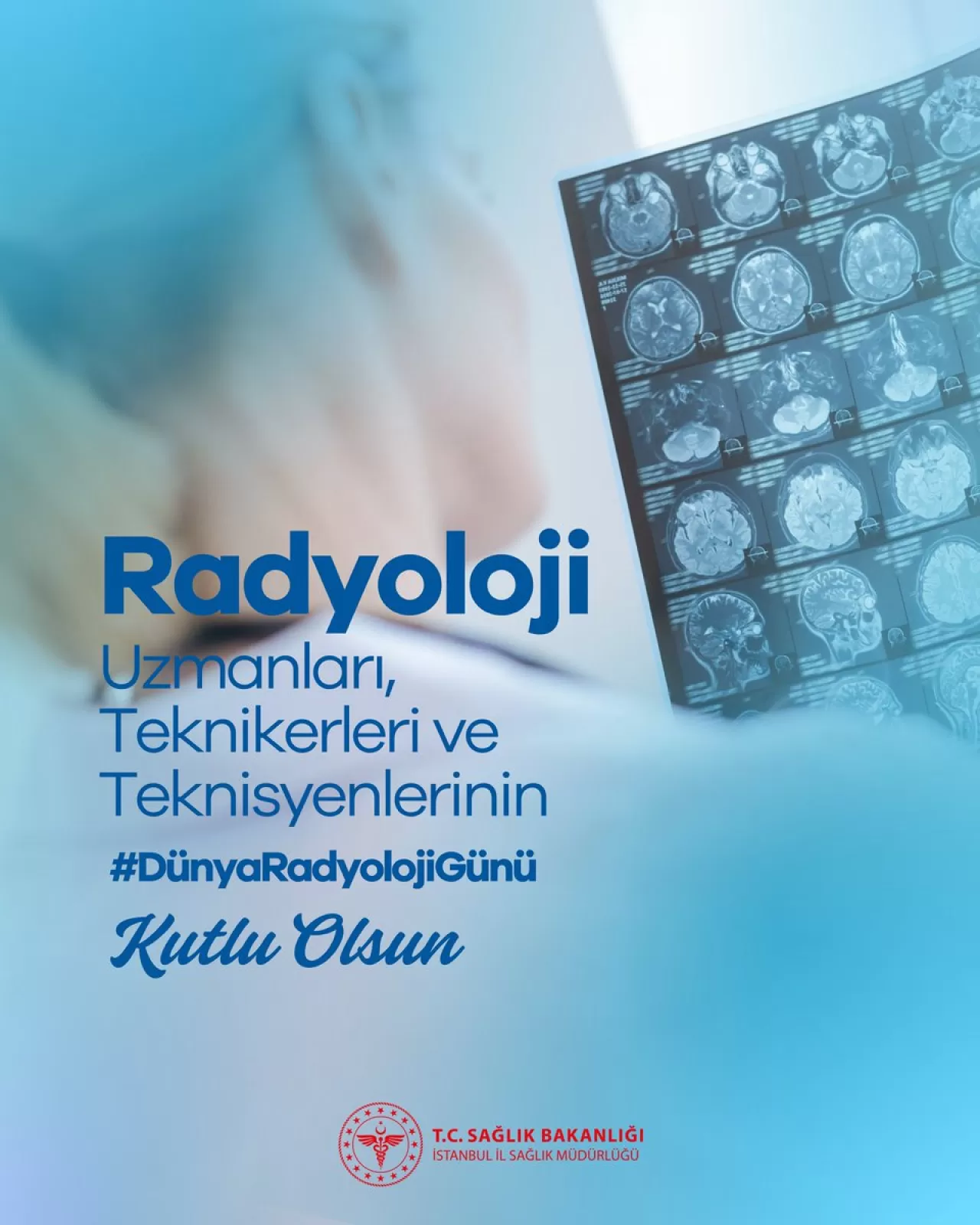 Dünya Radyoloji Günü'nde Sağlık Çalışanlarına Kutlama