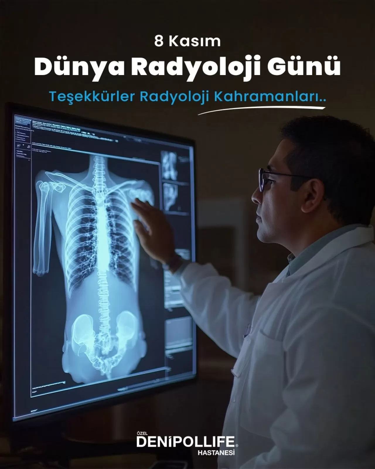 Denizli Özel Denipollife Hastanesi'nden Radyoloji Çalışanlarına Anlamlı Mesaj