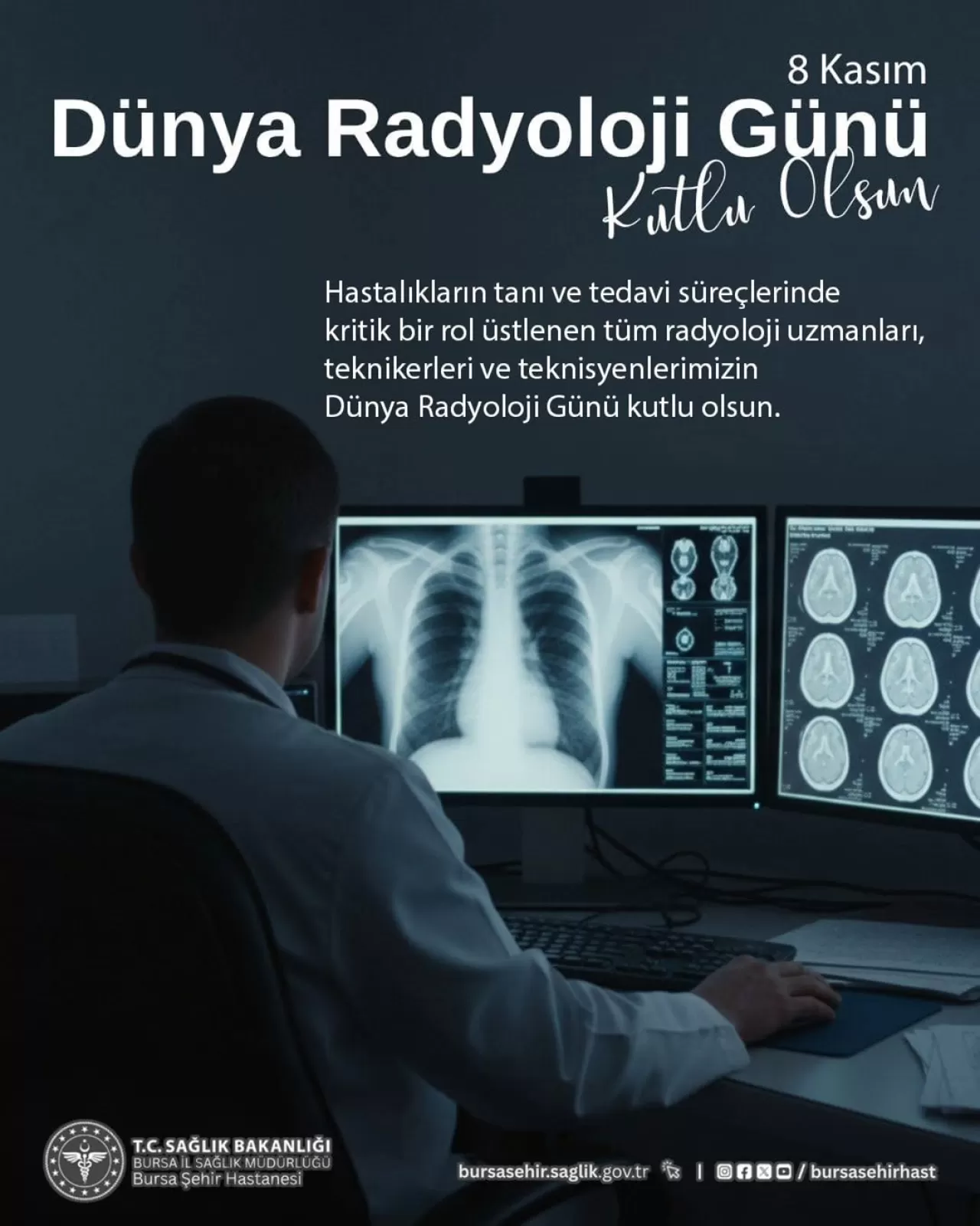 Bursa Şehir Hastanesi'nden Dünya Radyoloji Günü Mesajı