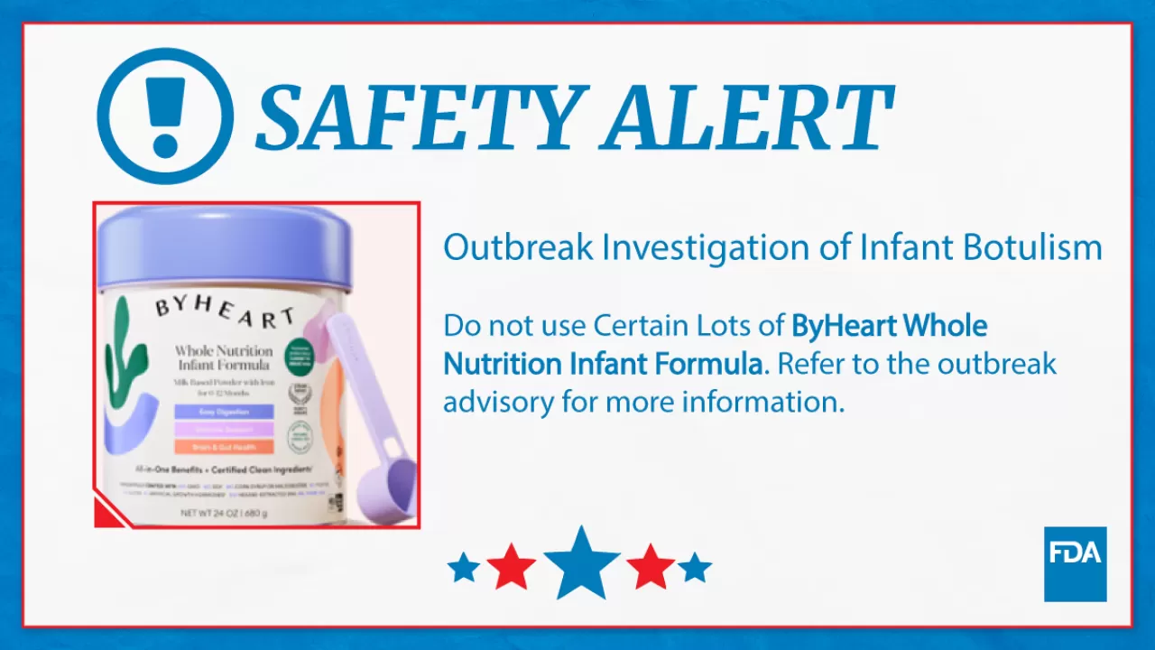 ABD Gıda ve İlaç Dairesi (FDA) ByHeart Bebek Formülünde Botulizm İncelemesi Hakkında Uyarı Yayınladı