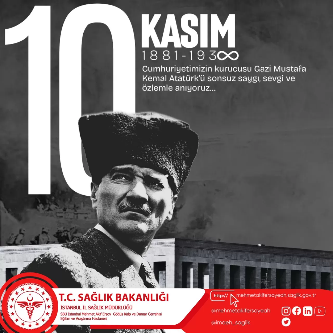 Cumhuriyetimizin Kurucusu Atatürk, SBÜ İstanbul Mehmet Akif Ersoy Göğüs Kalp ve Damar Cerrahisi EAH'nda Anıldı