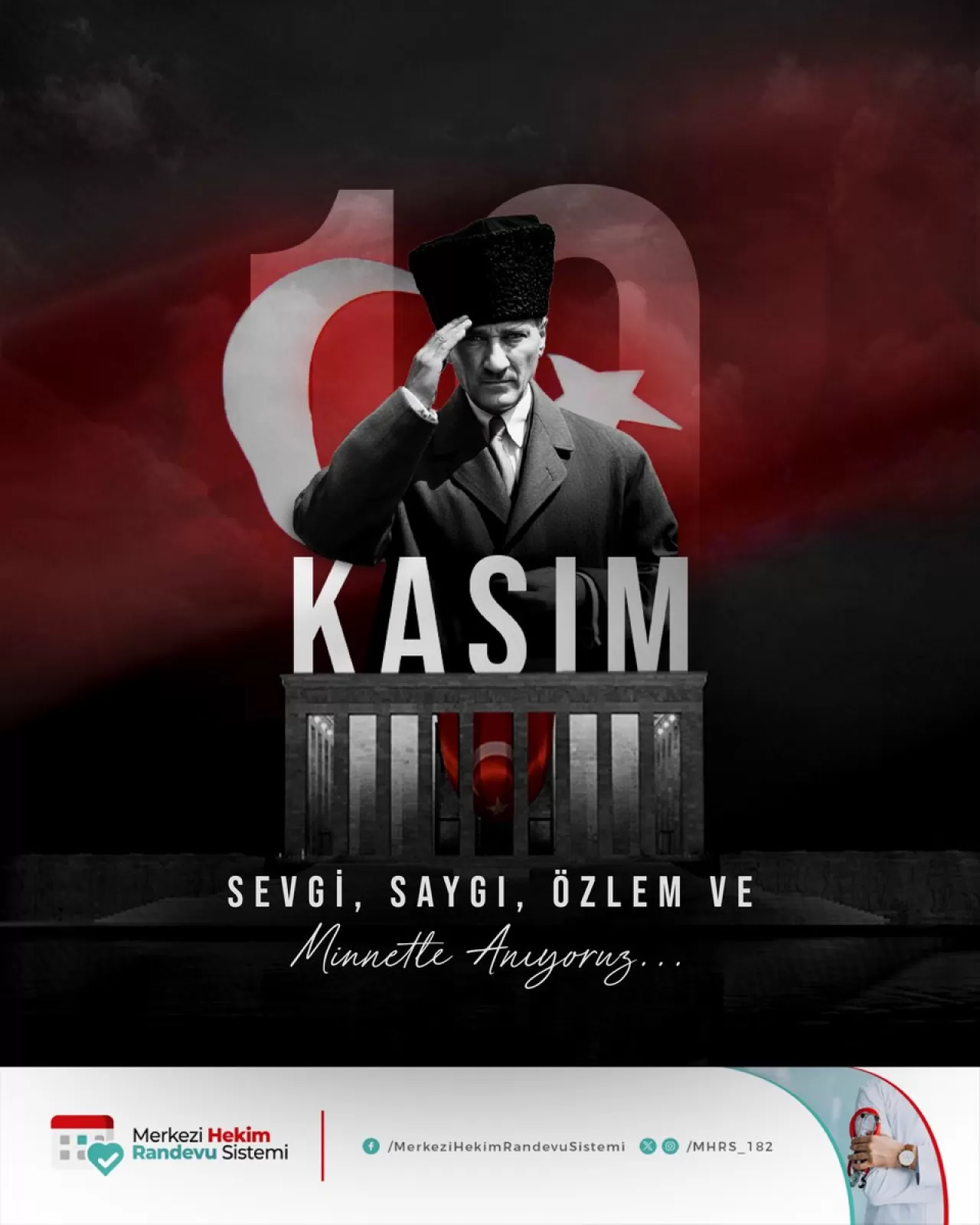 10 Kasım'da Atatürk Sevgi, Saygı ve Özlemle Anılıyor