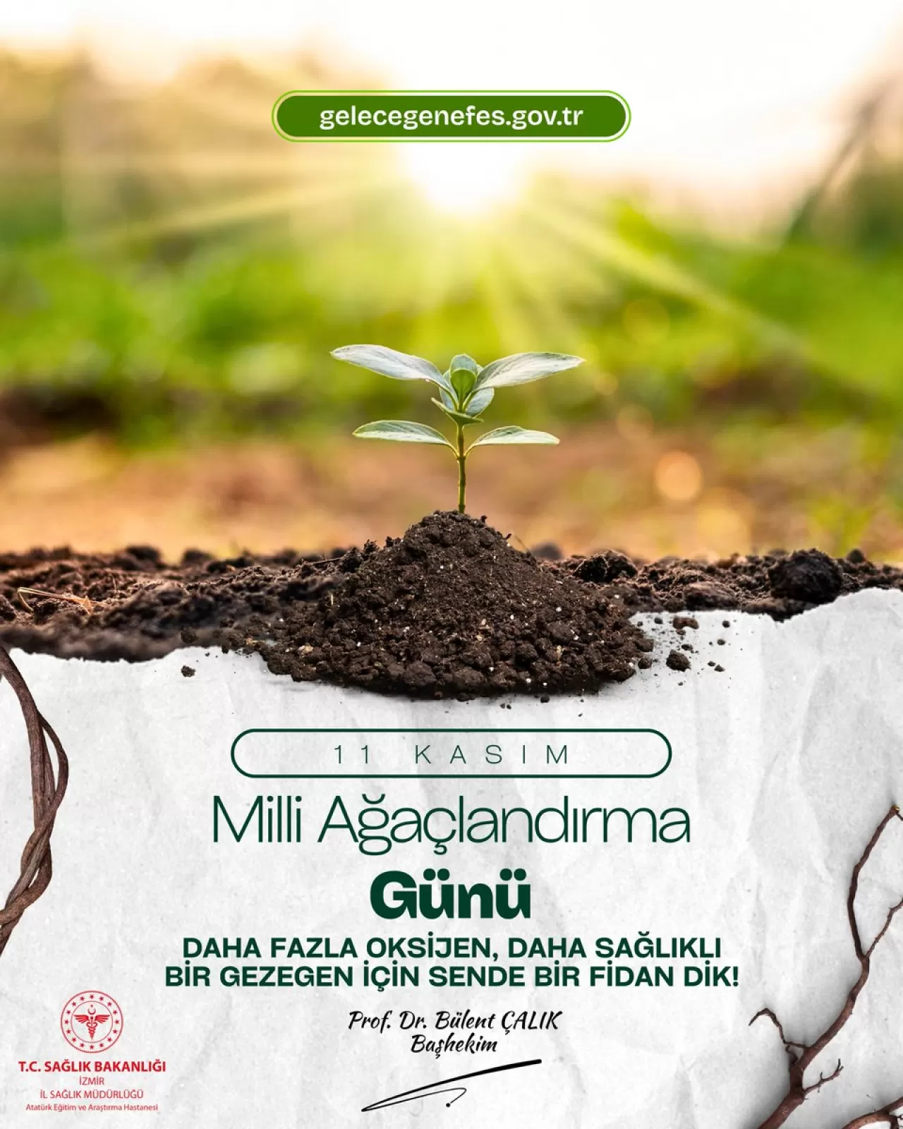 İzmir Atatürk Eğitim ve Araştırma Hastanesi, 11 Kasım'da Fidan Dikti