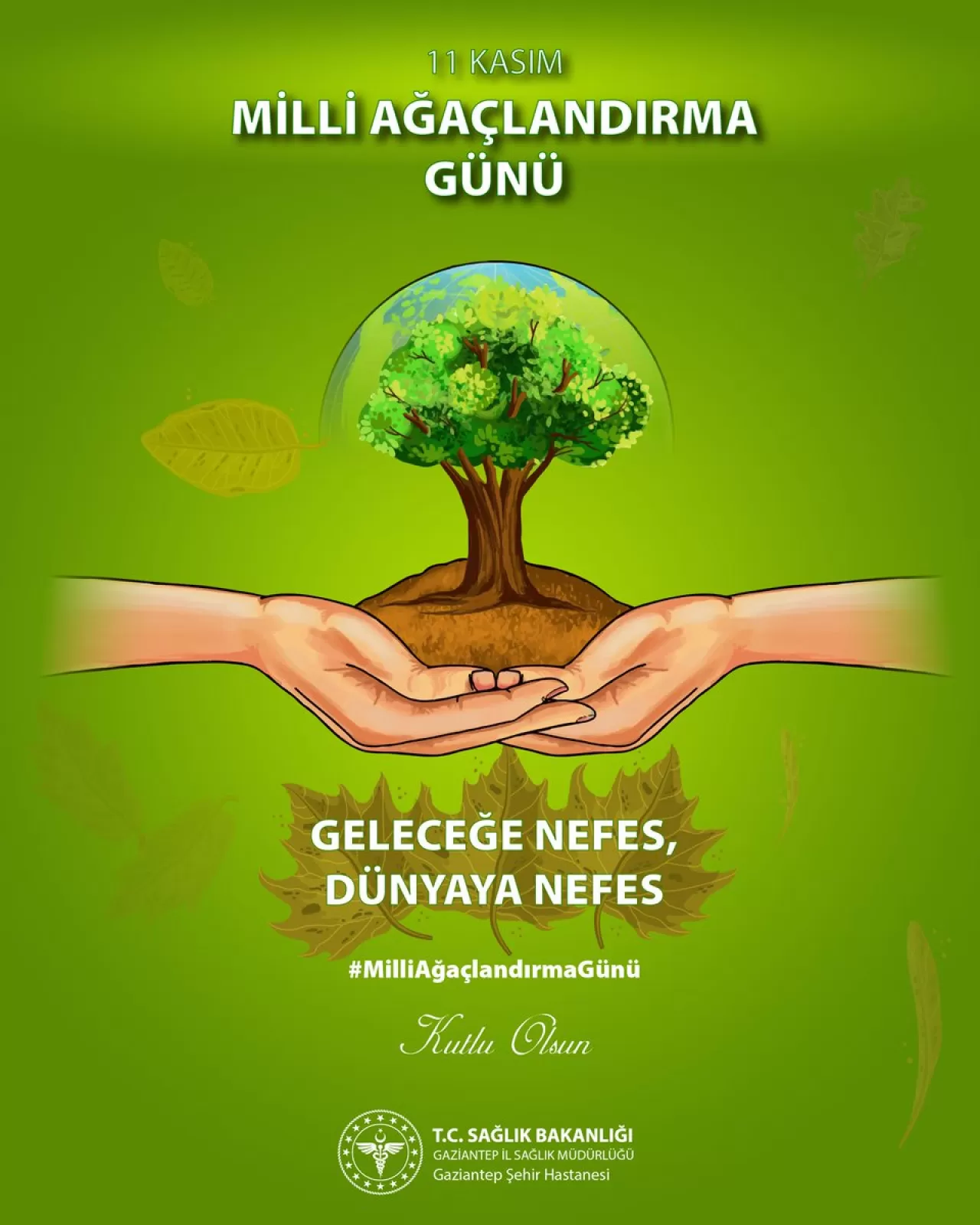 Gaziantep Şehir Hastanesi'nde Geleceğe Nefes İçin Fidanlar Toprakla Buluştu