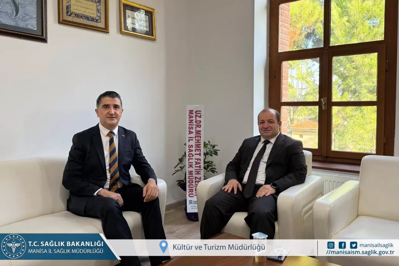 Manisa'da İl Sağlık Müdürü ile Kültür ve Turizm Müdürü Bir Araya Geldi