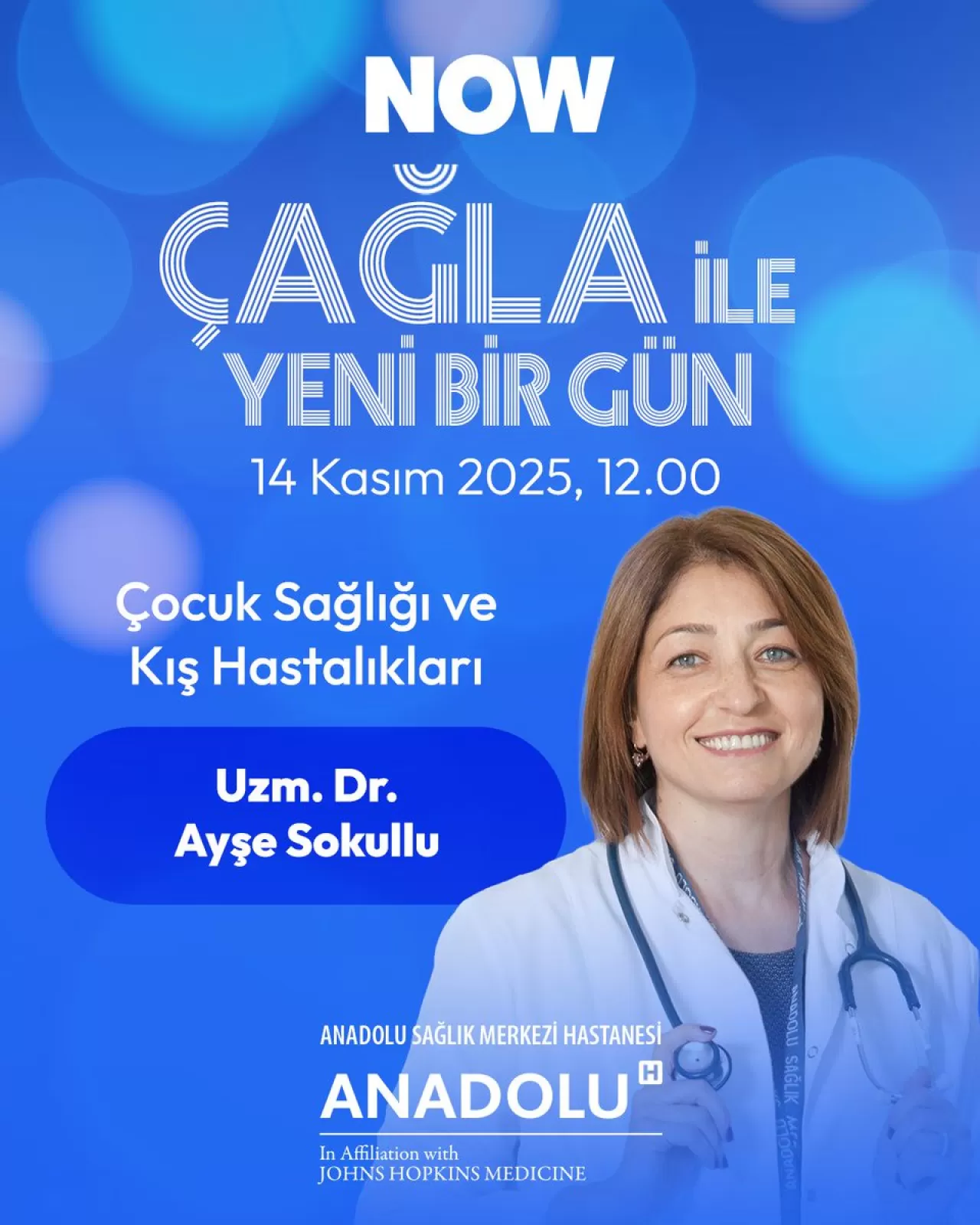 Çocuk Sağlığı Uzmanı Dr. Ayşe Sokullu, Çağla Şıkel'in Programına Konuk Oluyor