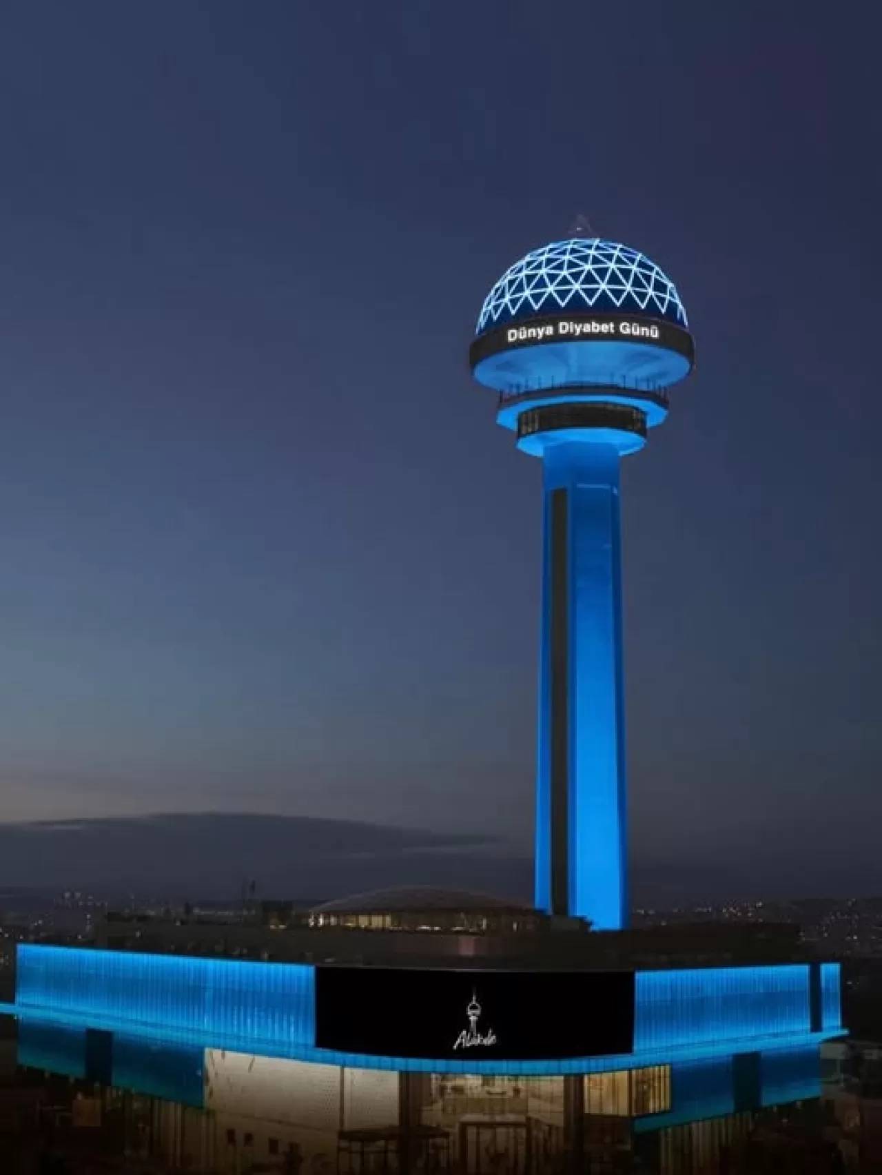 Diyabet Farkındalığı İçin Atakule Mavi Işıkla Aydınlatıldı