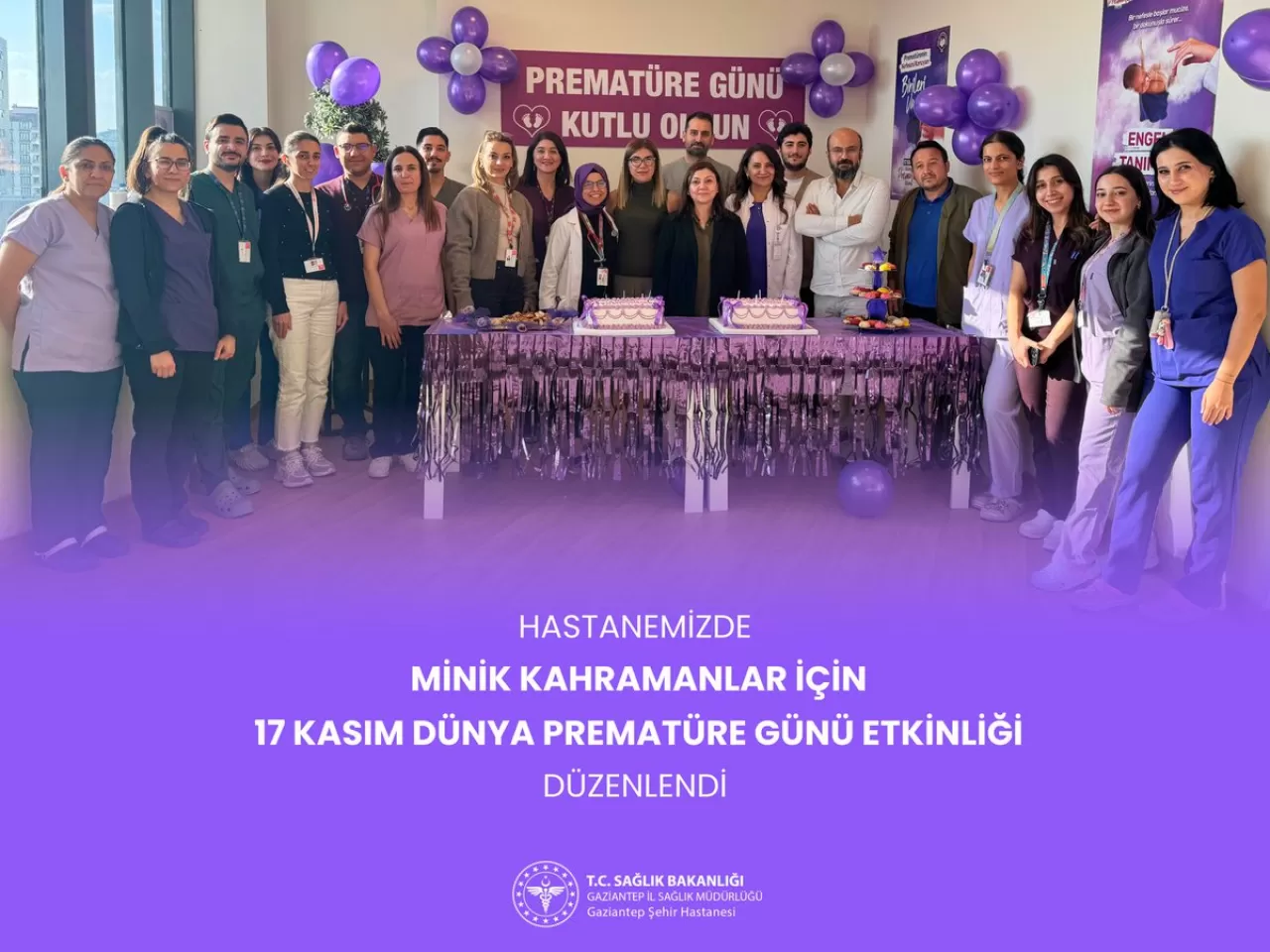Gaziantep Şehir Hastanesi'nde 17 Kasım Dünya Prematüre Günü Kutlandı