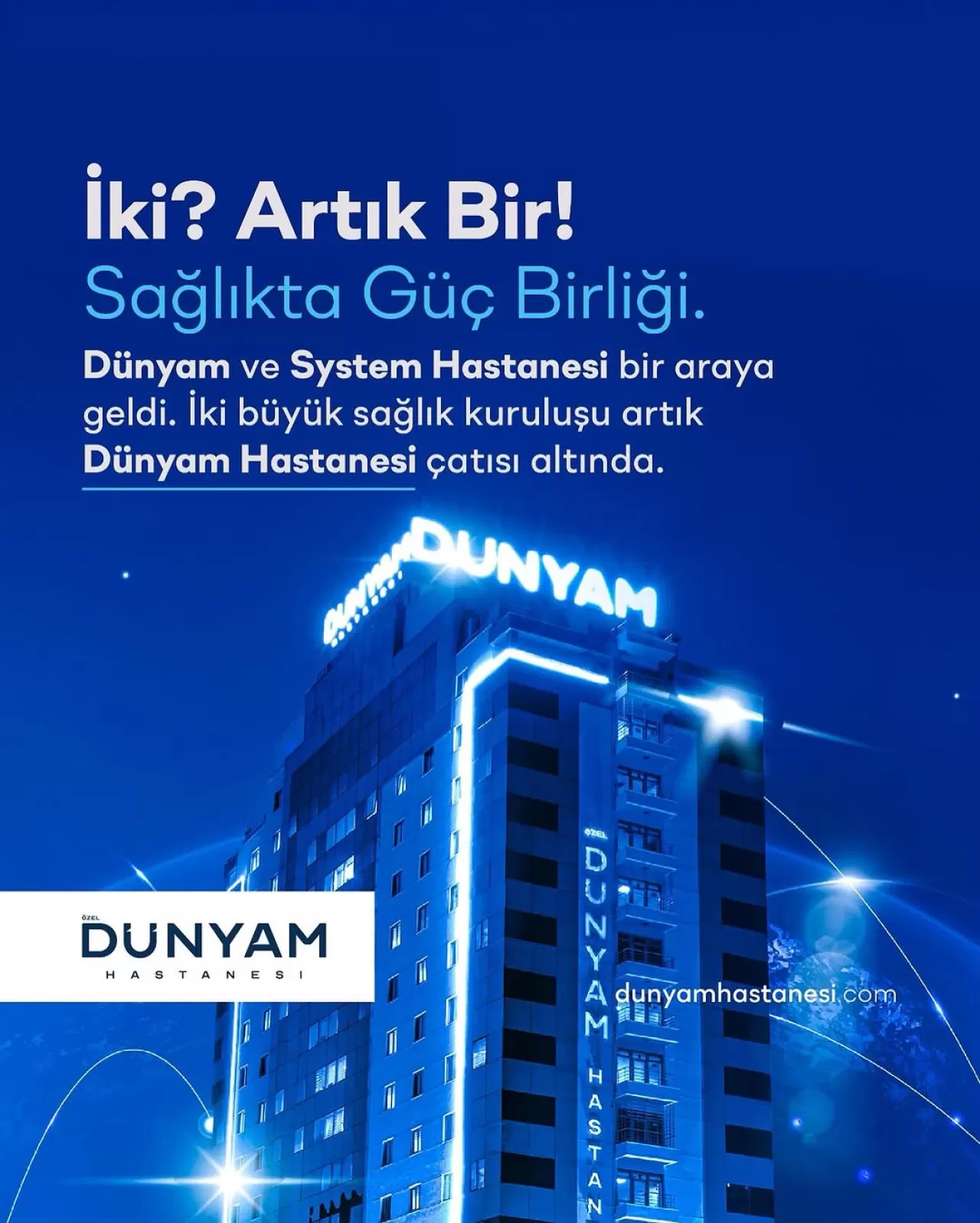 Dünyam Hastanesi ve System Hastanesi Güçlerini Birleştirdi