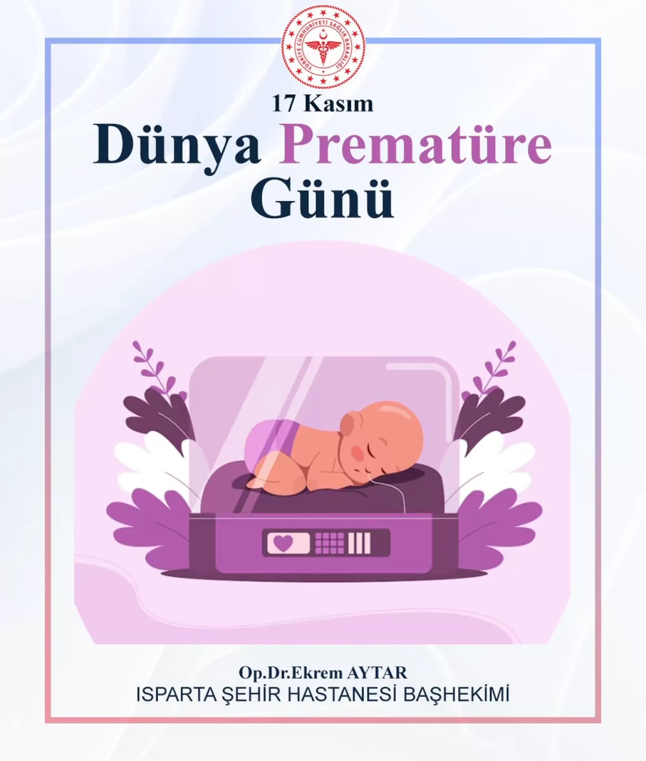Isparta Şehir Hastanesi'nde Dünya Prematüre Günü Kutlaması