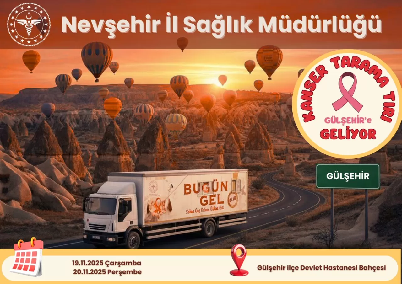 Nevşehir'de Kanser Tarama Tırı Gülşehir'de Hizmet Verecek