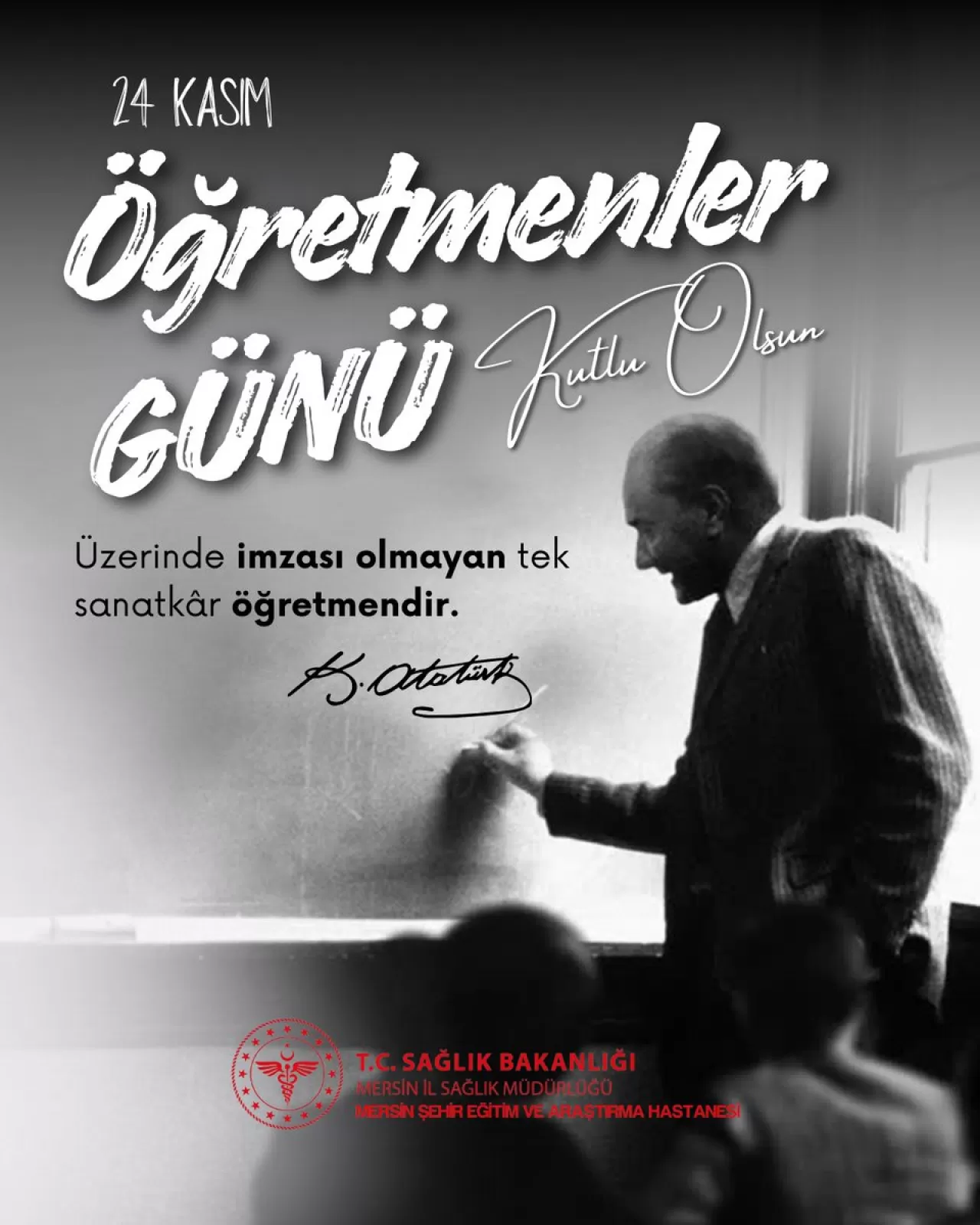 Mersin Şehir Hastanesi'nden 24 Kasım Öğretmenler Günü Mesajı