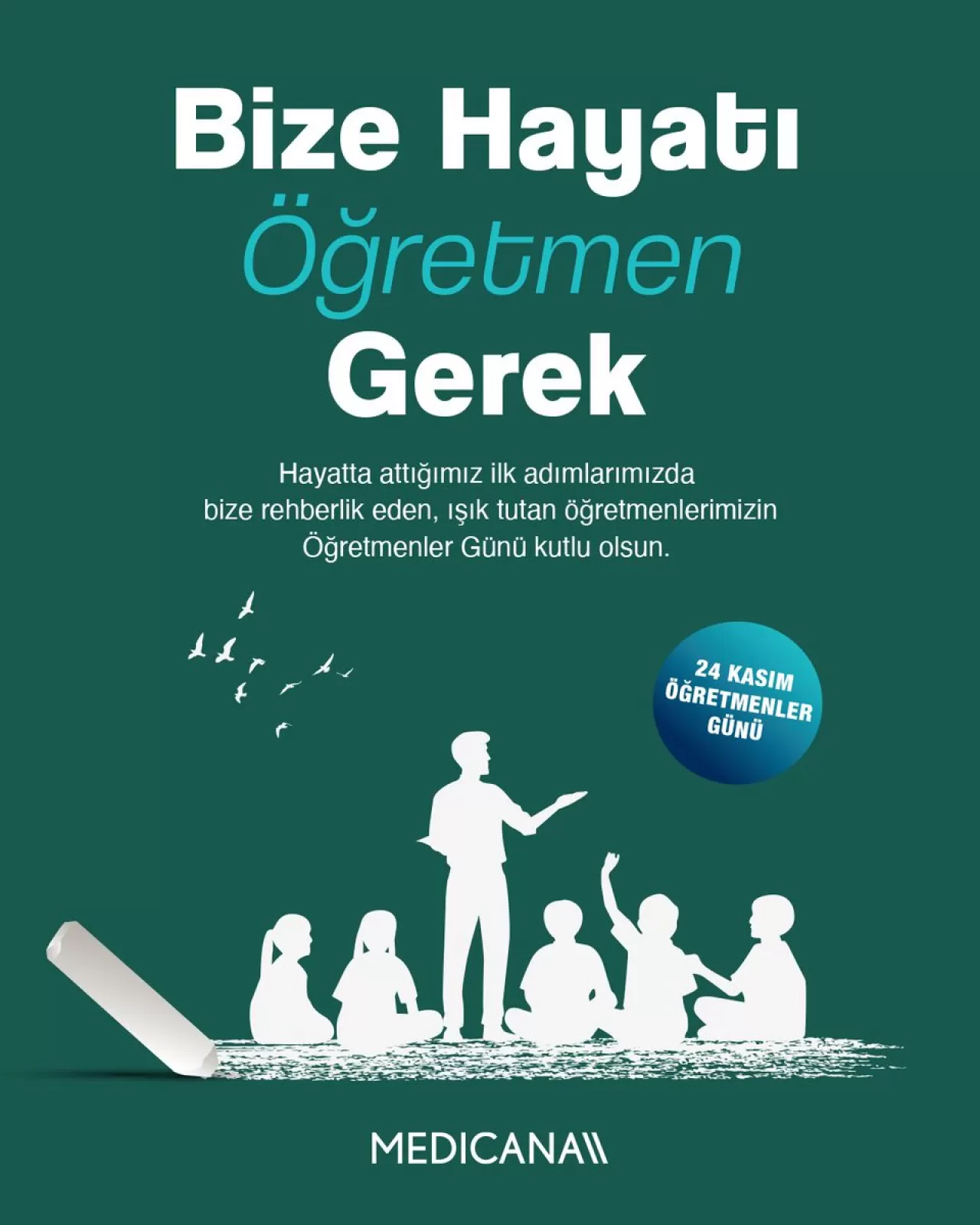 Medicana Bursa Hastanesi'nden 24 Kasım Öğretmenler Günü Mesajı