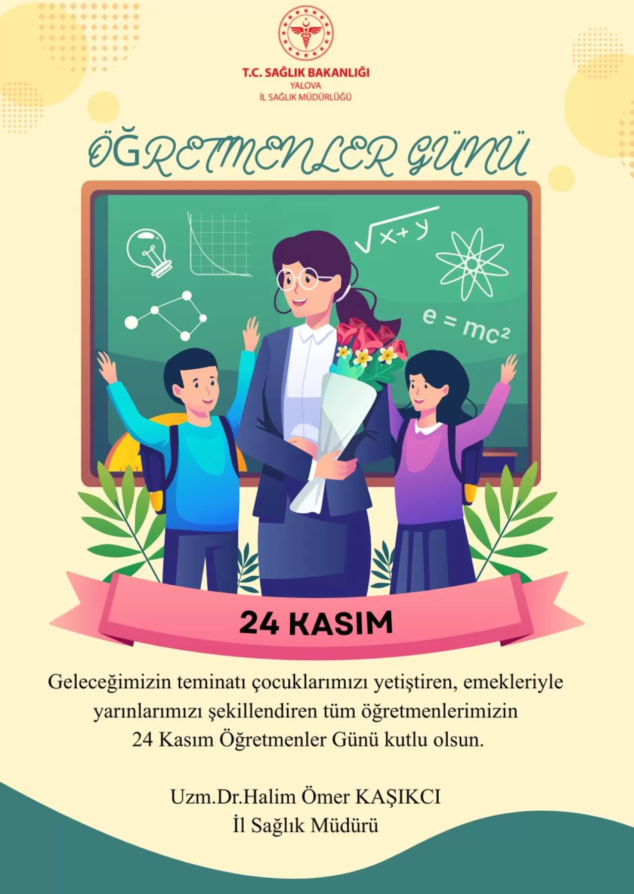 Yalova İl Sağlık Müdürü'nden 24 Kasım Öğretmenler Günü Mesajı