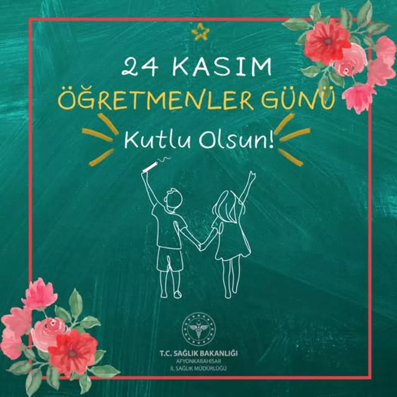 Afyonkarahisar İl Sağlık Müdürü'nden 24 Kasım Öğretmenler Günü Mesajı