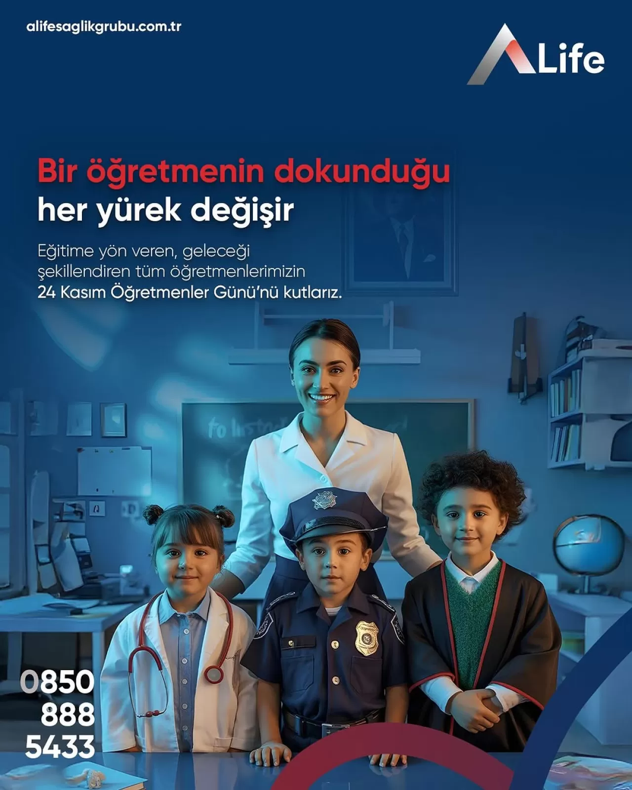 A Life Sağlık Grubu'ndan 24 Kasım Öğretmenler Günü Mesajı