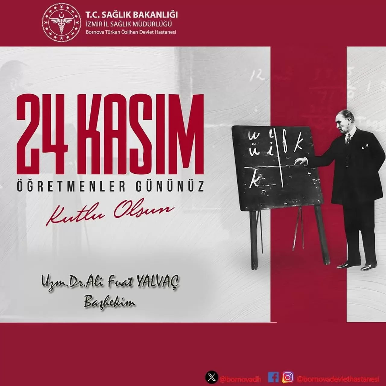 Bornova Türkan Özilhan Devlet Hastanesi'nden 24 Kasım Öğretmenler Günü Mesajı
