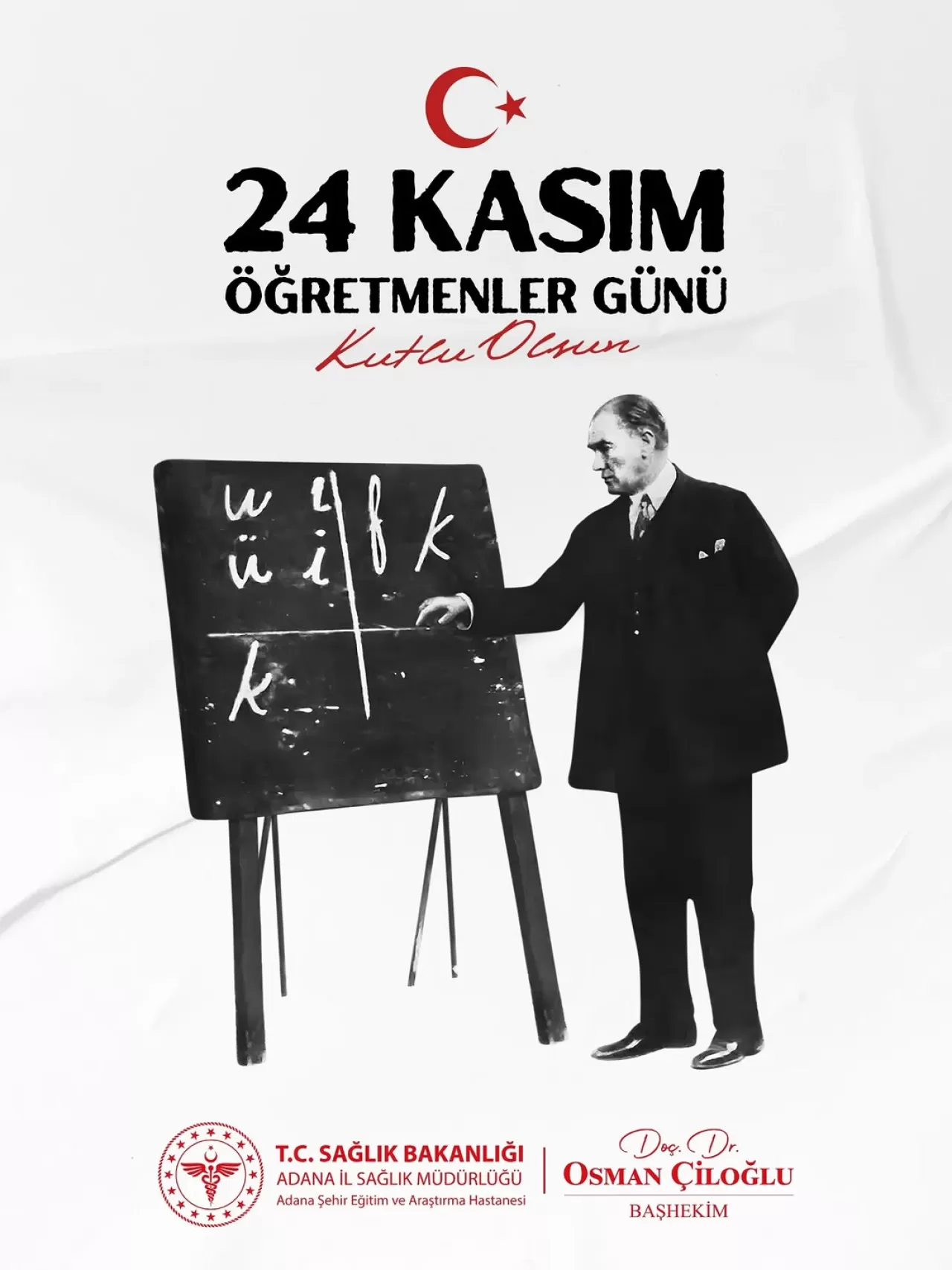 Adana Şehir Eğitim ve Araştırma Hastanesi'nden 24 Kasım Öğretmenler Günü Mesajı