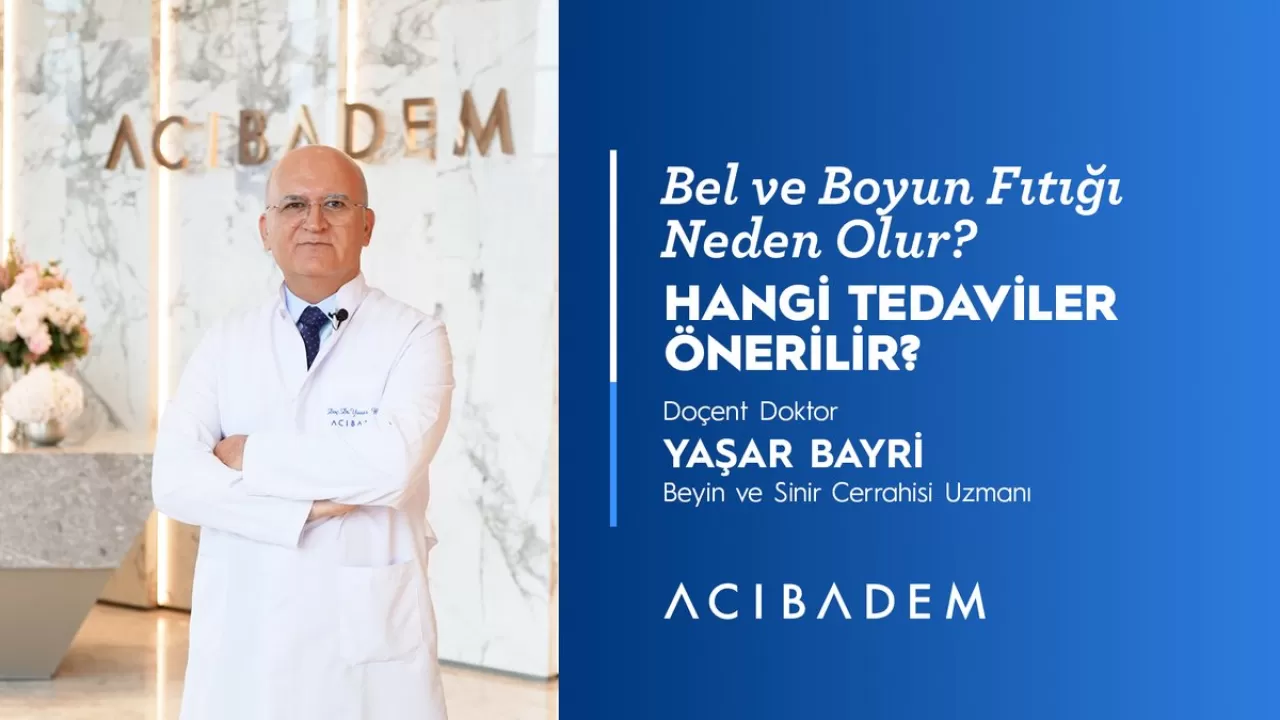 Bel ve Boyun Fıtığı Hakkında Bilinmesi Gerekenler: Tanı ve Tedavi Yöntemleri