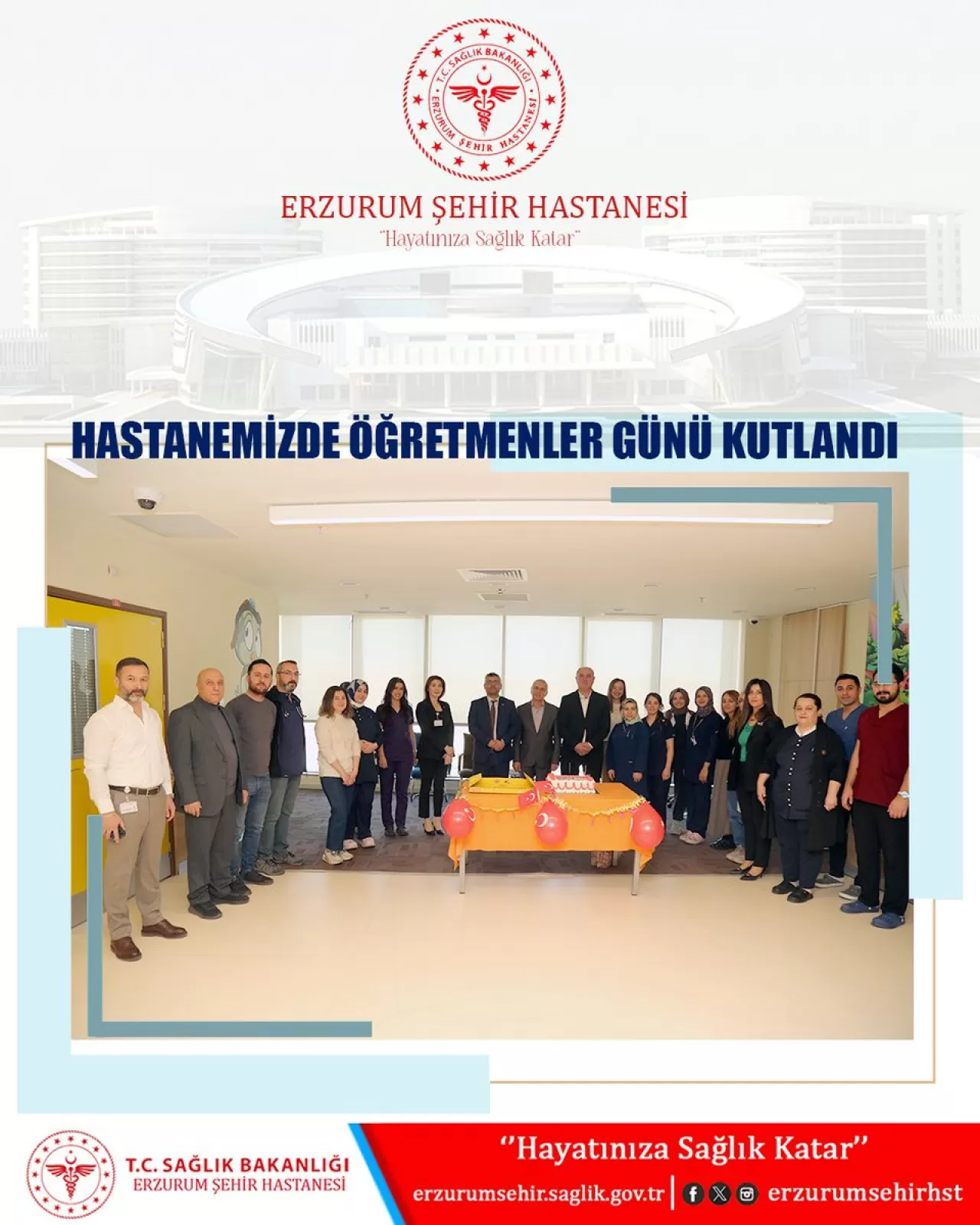 Erzurum Şehir Hastanesi'nde 24 Kasım Öğretmenler Günü Kutlaması