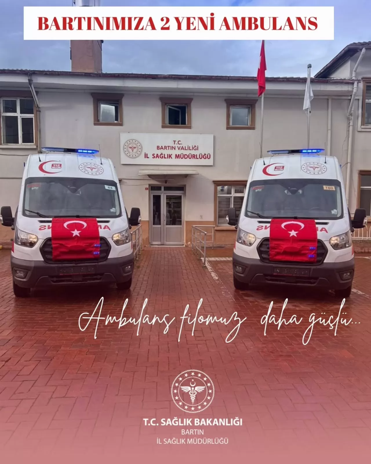 Bartın'a 2 Yeni Ambulans Hizmete Girdi