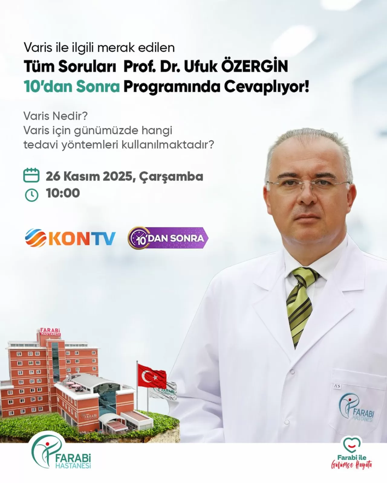 Prof. Dr. Ufuk Özergin, KONTV'de Varis ve Modern Tedavi Yöntemlerini Anlatacak