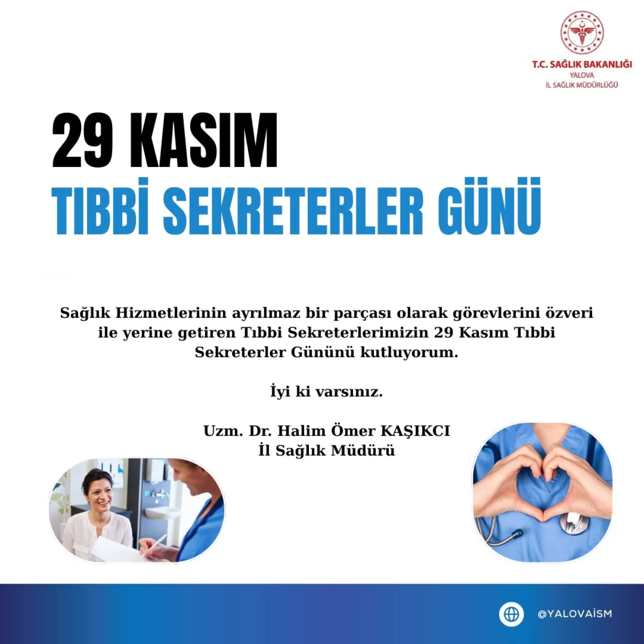 Yalova İl Sağlık Müdürü'nden Tıbbi Sekreterlere 29 Kasım Kutlaması