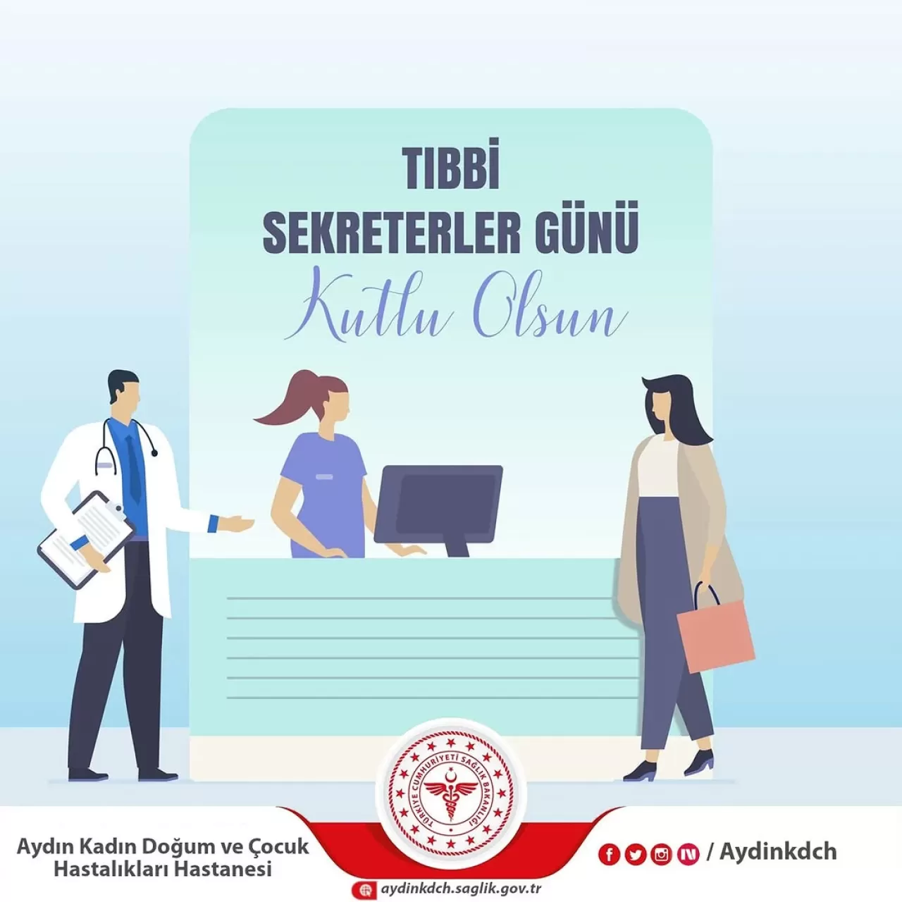 Tıbbi Sekreterler Günü'nde Aydın Kadın Doğum ve Çocuk Hastalıkları Hastanesi'ne Teşekkür