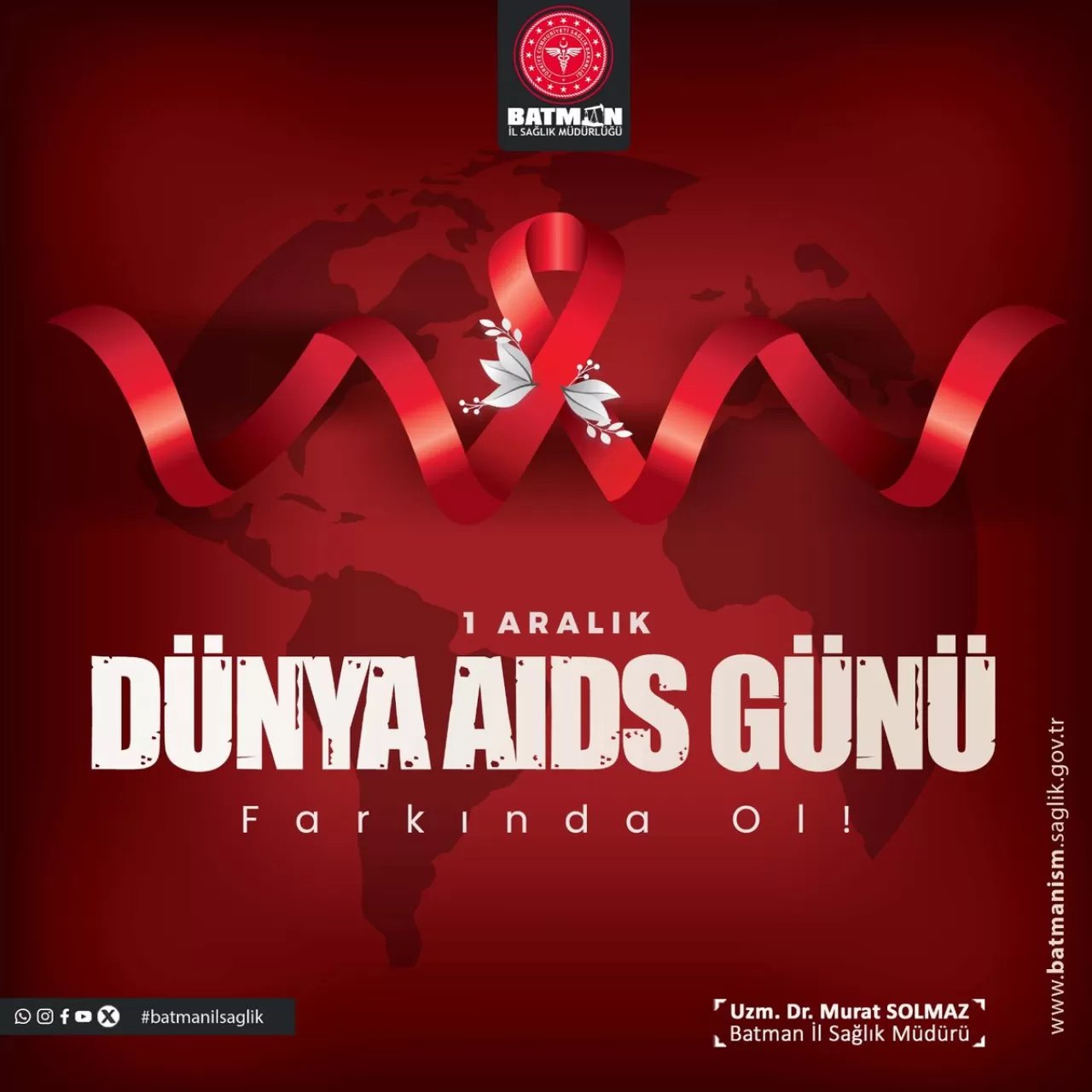 Batman'da HIV/AIDS Farkındalığı: Erken Tanı Hayat Kurtarır