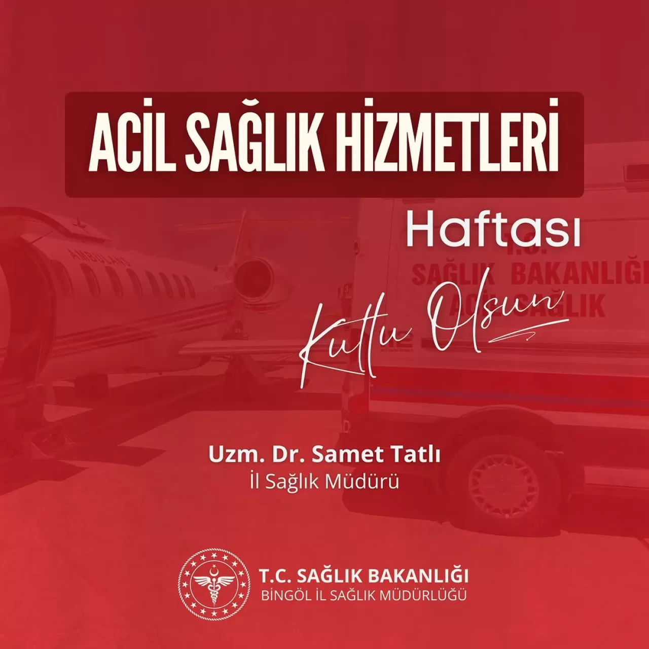 Bingöl'de Acil Sağlık Hizmetleri Haftası Kutlandı