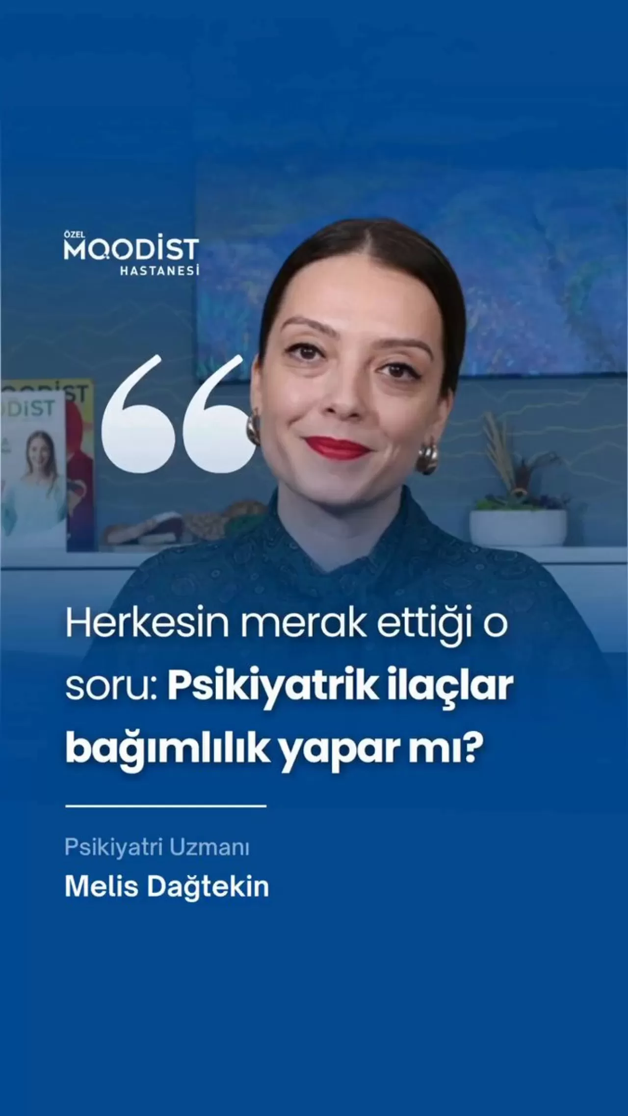 Psikiyatrik İlaçlar Bağımlılık Yapar mı? Uzmanlar Yanıtlıyor