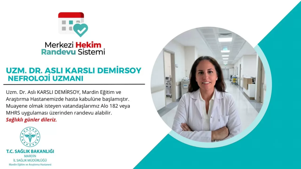 Uzm. Dr. Aslı KARSLI DEMİRSOY Mardin Eğitim ve Araştırma Hastanesi'nde Hizmet Vermeye Başladı