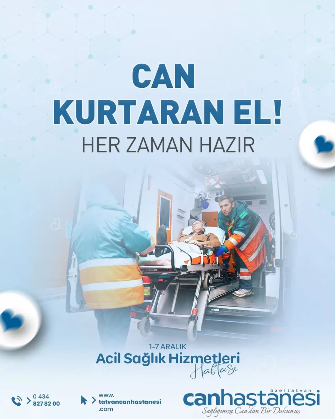 Tatvan Can Hastanesi'nden Acil Sağlık Çalışanları Haftası Mesajı