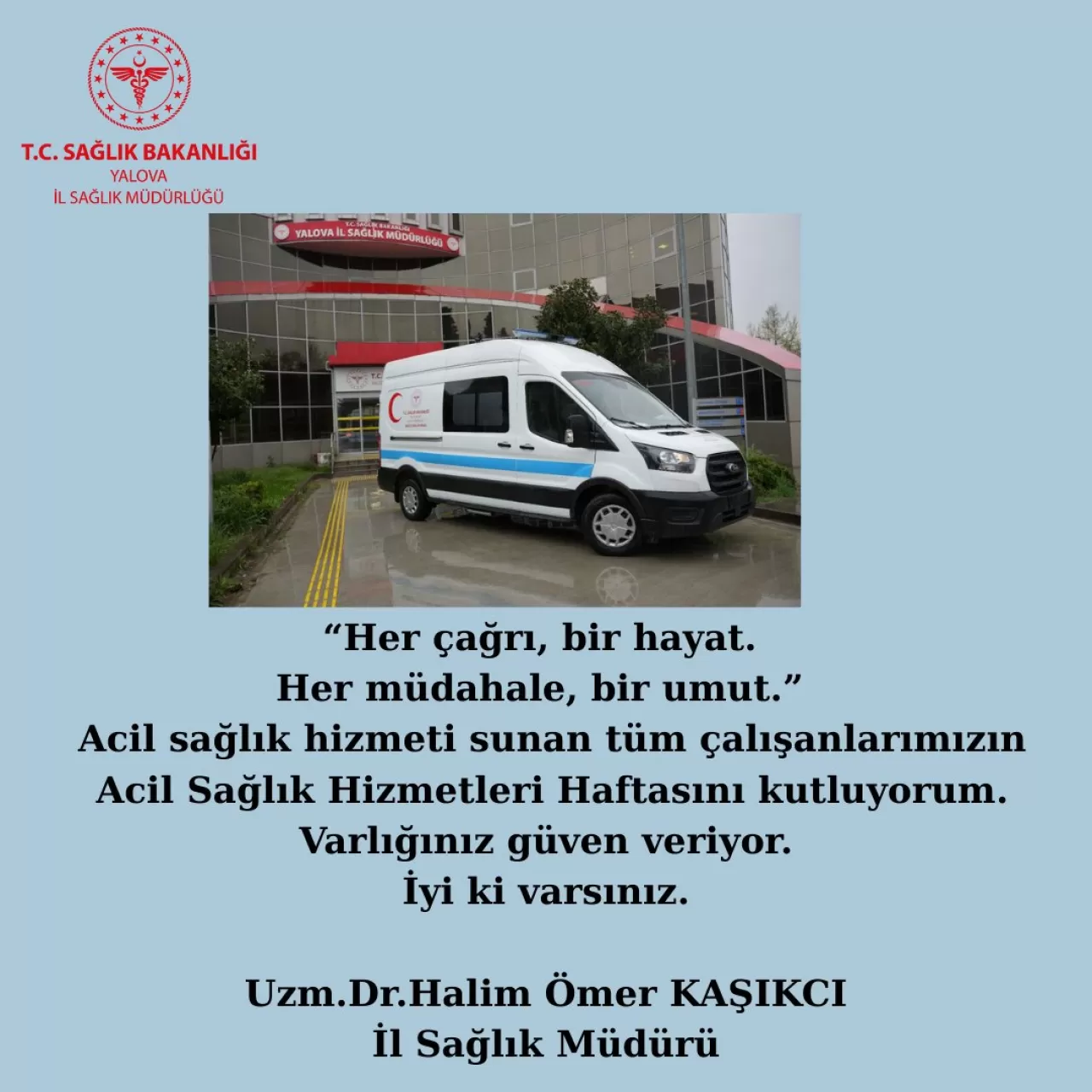Yalova İl Sağlık Müdürü'nden Acil Sağlık Hizmetleri Haftası Mesajı