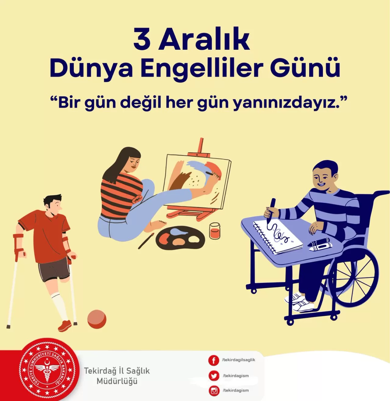 3 Aralık Dünya Engelliler Günü'nde 