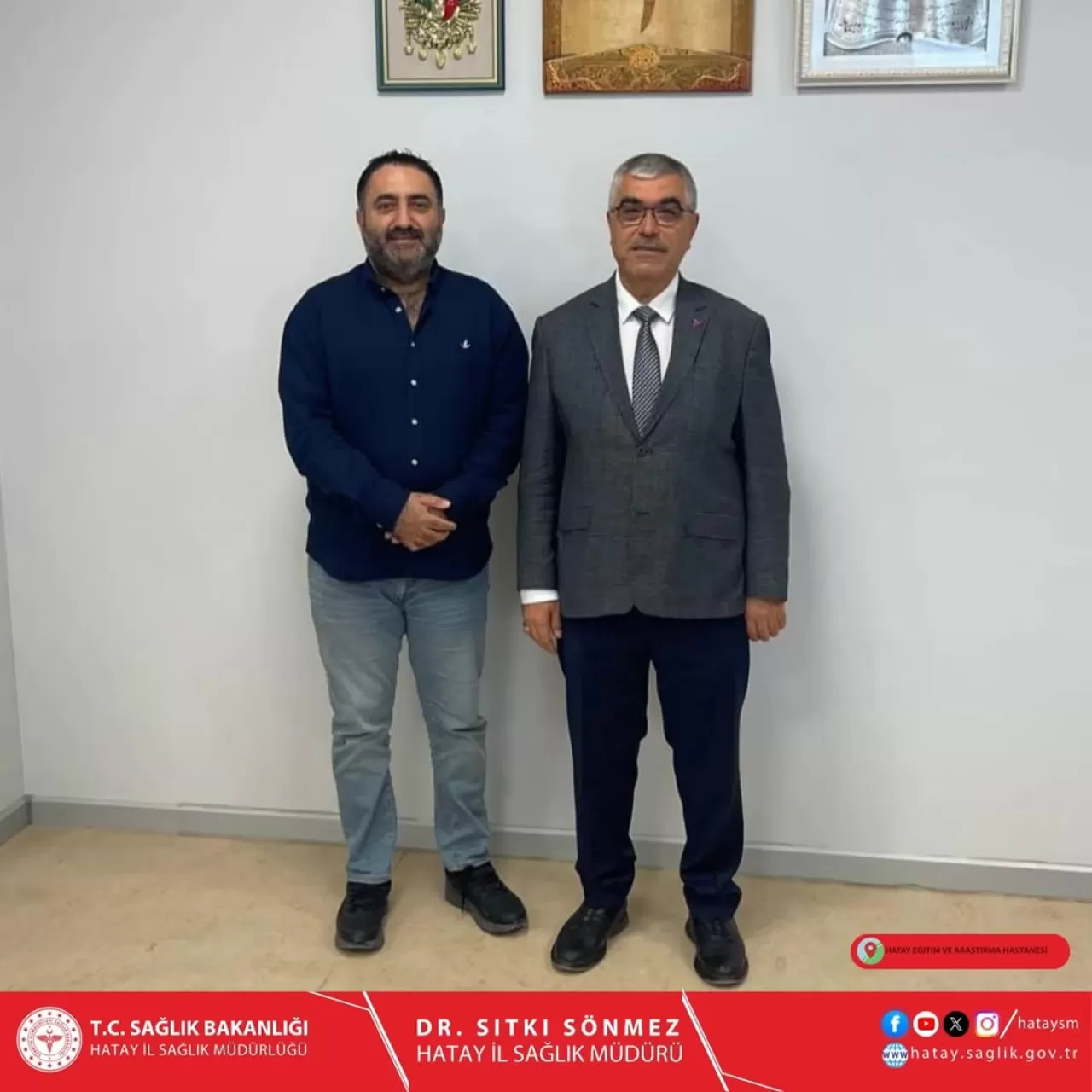 Hatay Eğitim ve Araştırma Hastanesi Başhekimi'ne Hayırlı Olsun Ziyareti