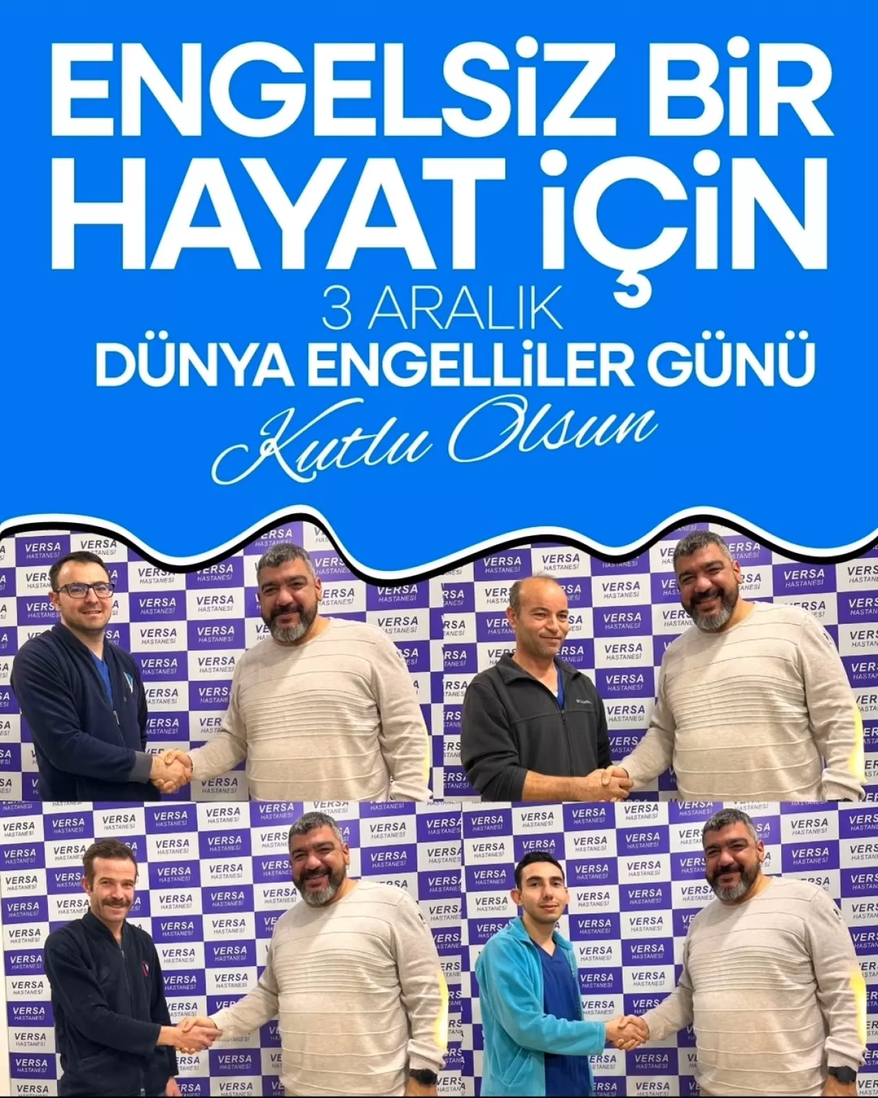 Versa Hastanesi, 3 Aralık Dünya Engelliler Günü'nde Farkındalık Yarattı