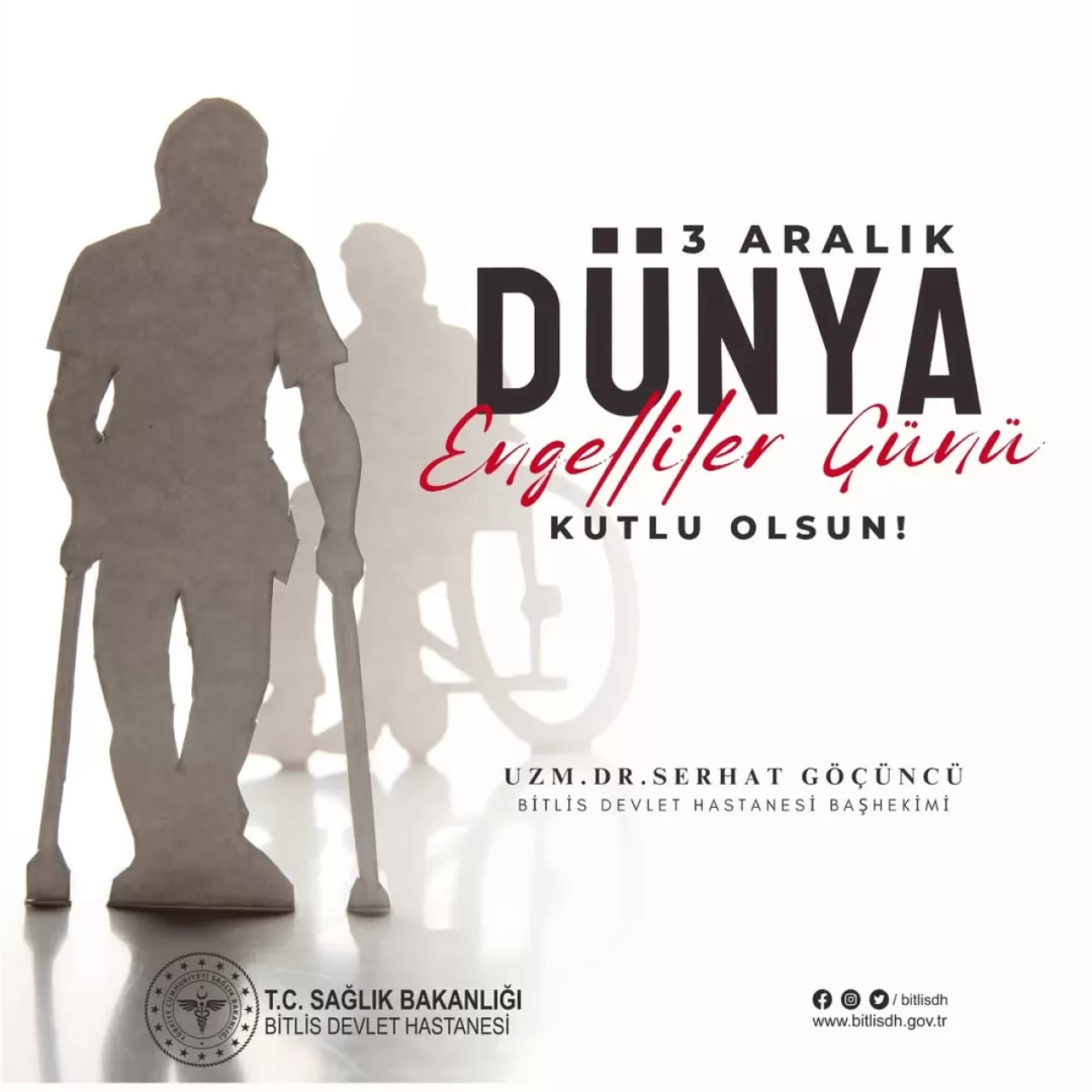 Bitlis Devlet Hastanesi'nden 3 Aralık Dünya Engelliler Günü Mesajı