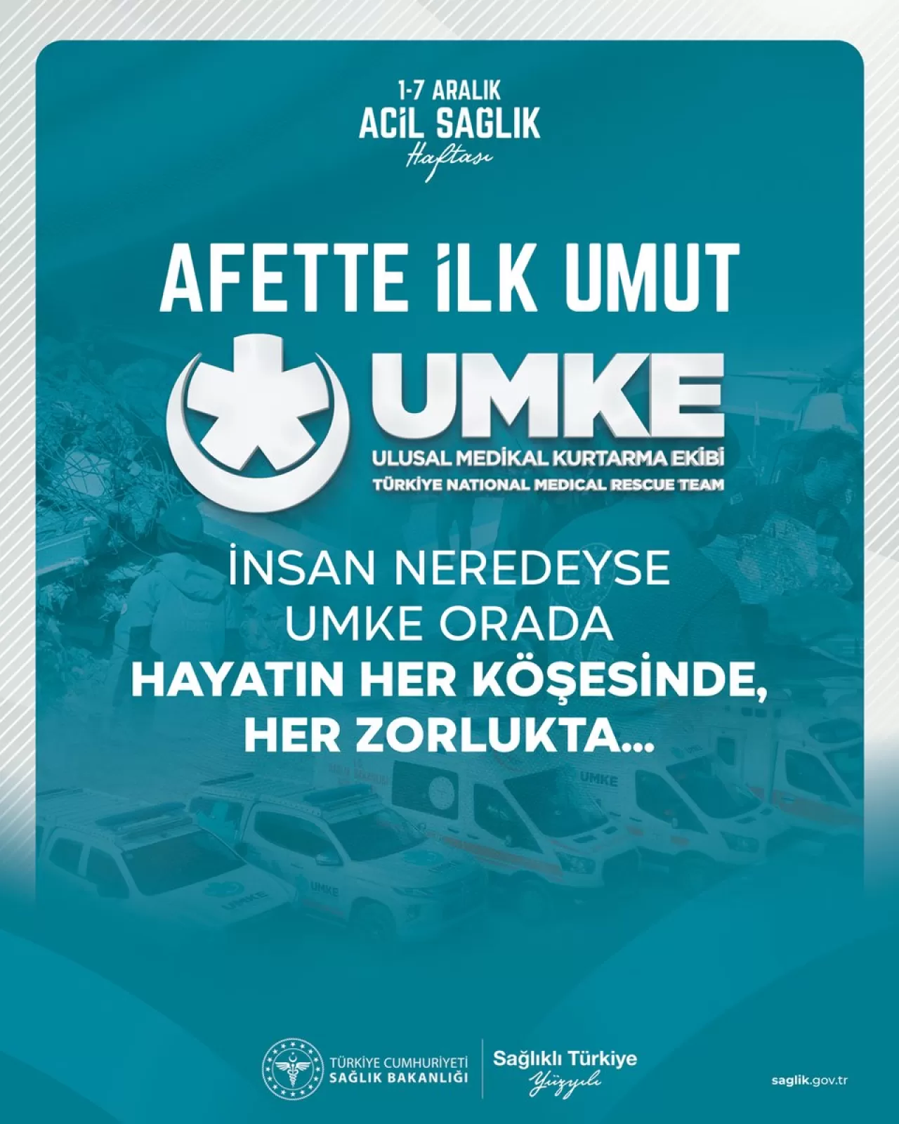 UMKE Ekipleri, Afet ve Acil Durumlarda Her Zaman Halkın Yanında