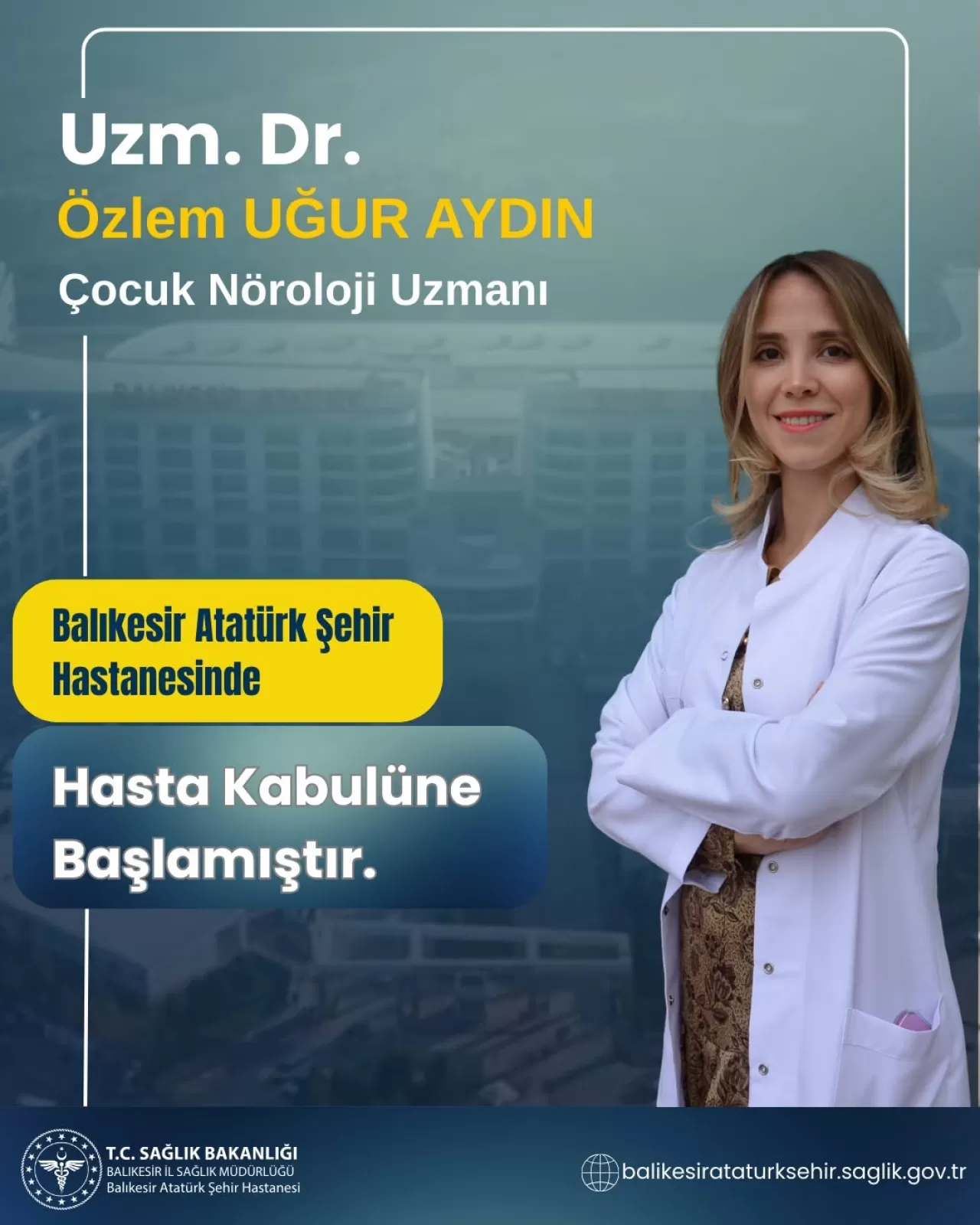 Balıkesir Atatürk Şehir Hastanesi'ne Yeni Çocuk Nöroloji Uzmanı