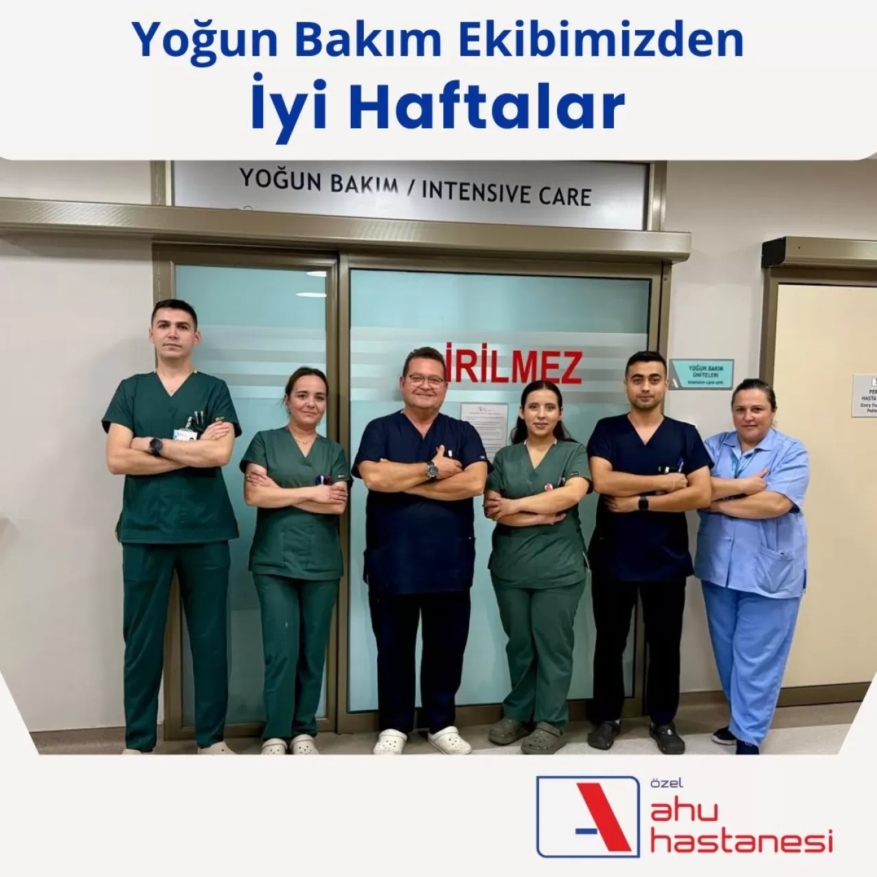 Muğla Ahu Hastanesi Yoğun Bakım Ekibi Yeni Haftaya Hazır