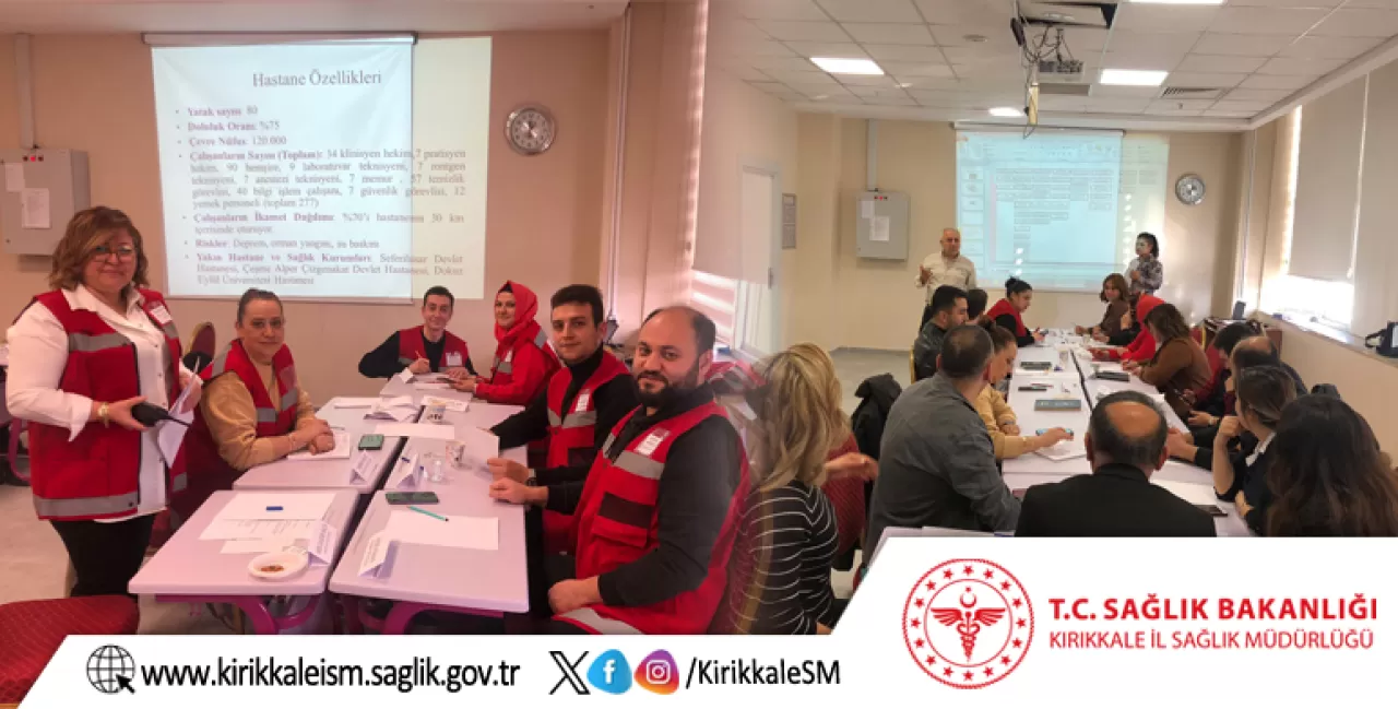 Kırıkkale'de Hastane Afet Planı Uygulayıcı Eğitimi Gerçekleştirildi
