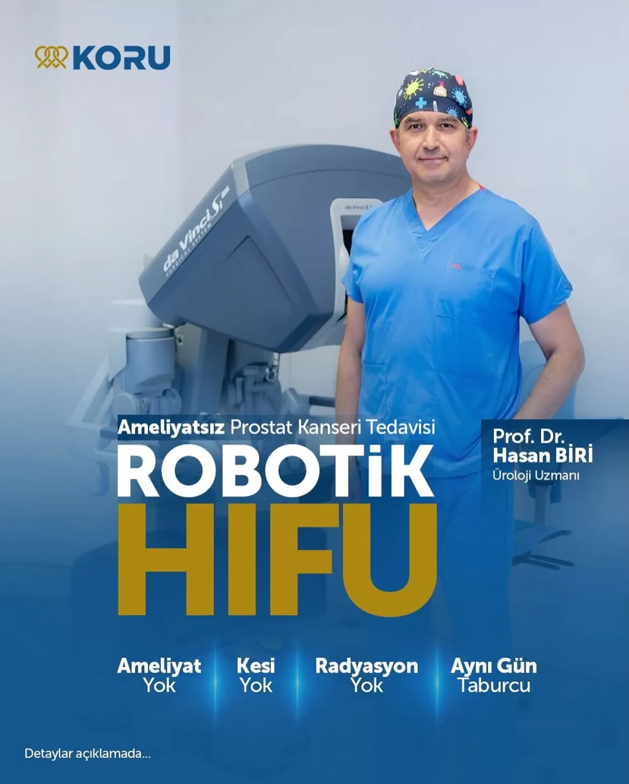 Prostat Kanseri Tedavisinde Ameliyatsız ve Radyasyonsuz Çağ: Robotik HIFU Teknolojisi