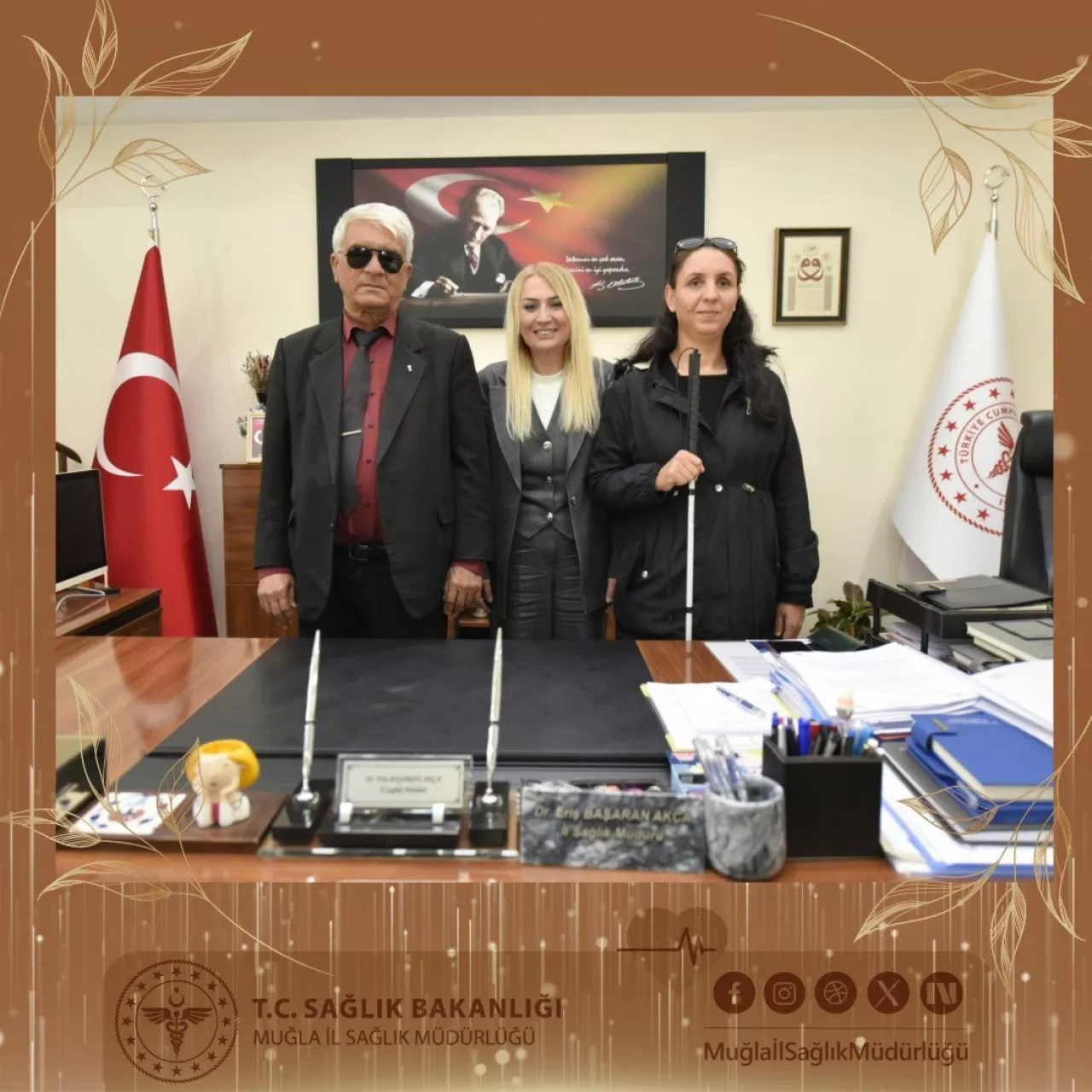 Görme Engelliler Derneği Temsilcileri Muğla İl Sağlık Müdürü'nü Ziyaret Etti