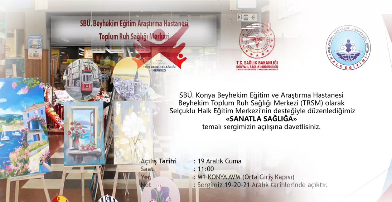 Konya'da Ruh Sağlığı ve Sanat Buluşması: 