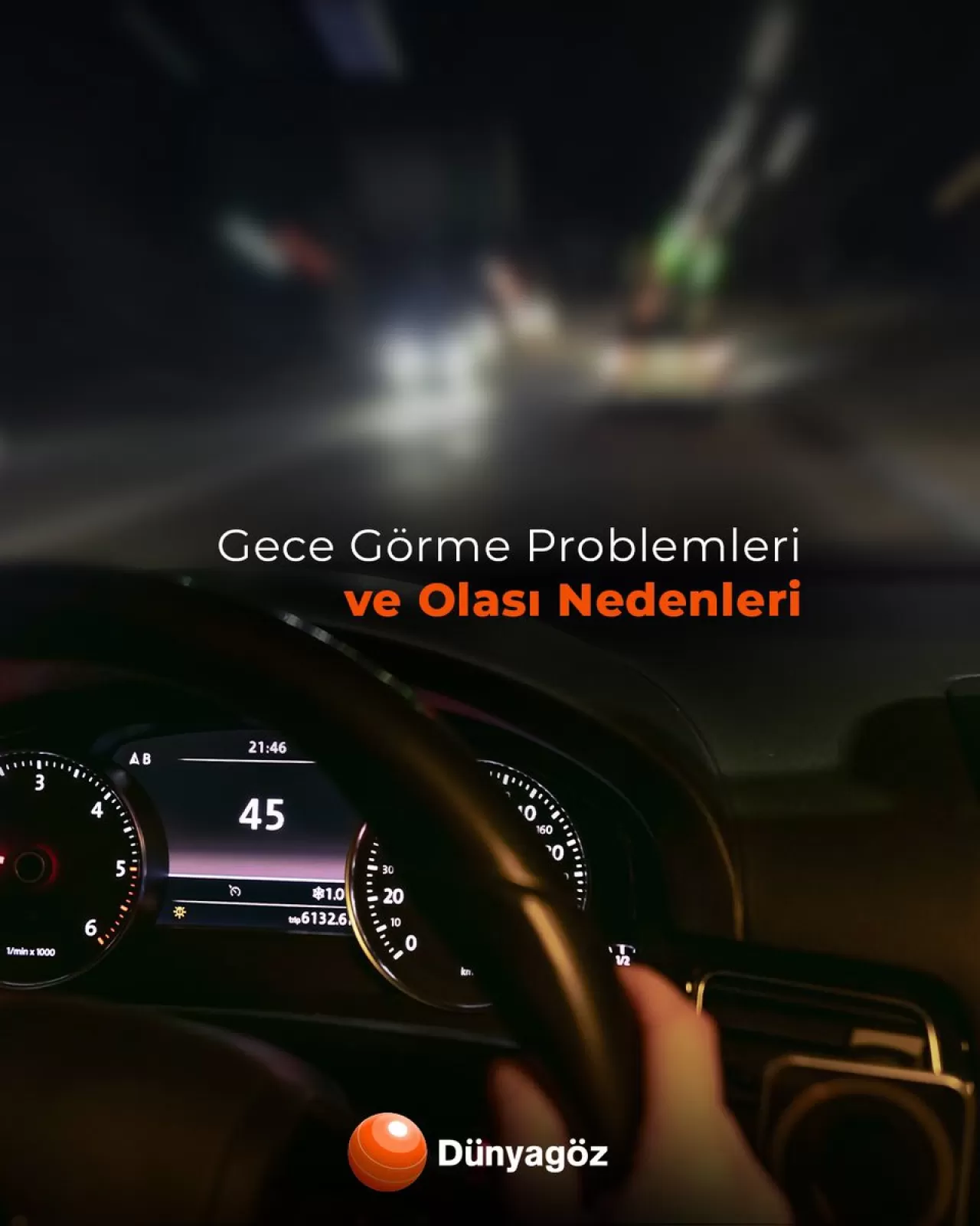 Gece Görüşündeki Zorluklar Sadece Yaşla İlgili Değil